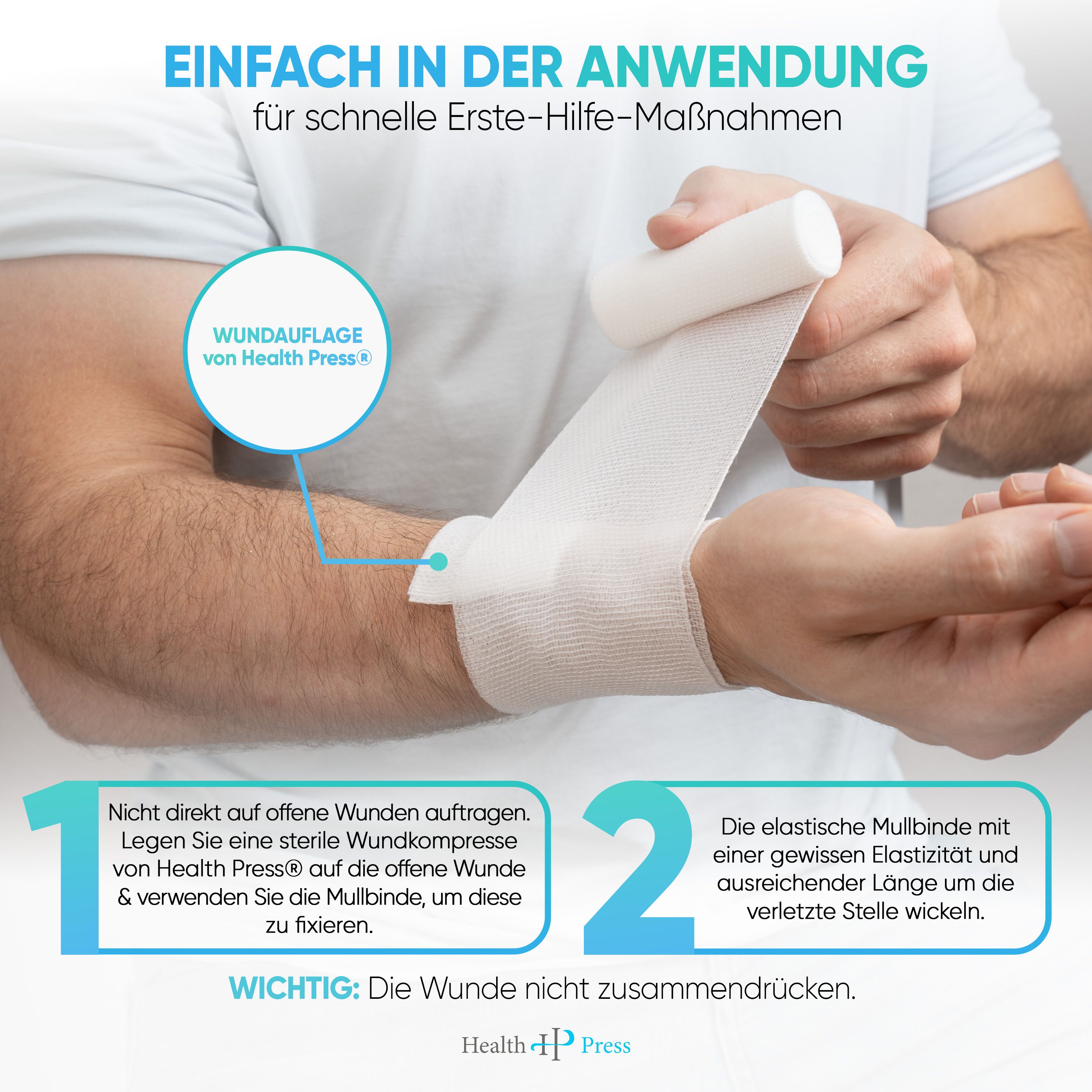 Personne enroulant un bandage autour du bras. Texte: Facile à utiliser. Compresse de Health Press®.