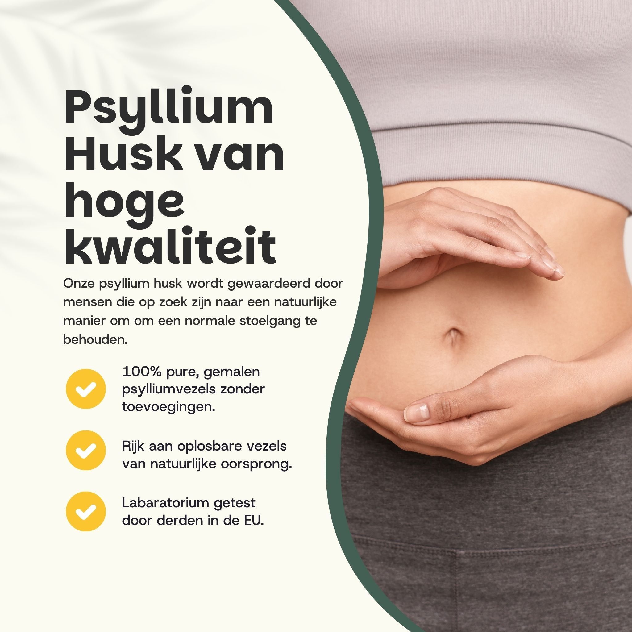 Tekst met buik. Tekst: Psyllium Husk van hoge kwaliteit, 100% puur, gemalen, zonder toevoegingen.