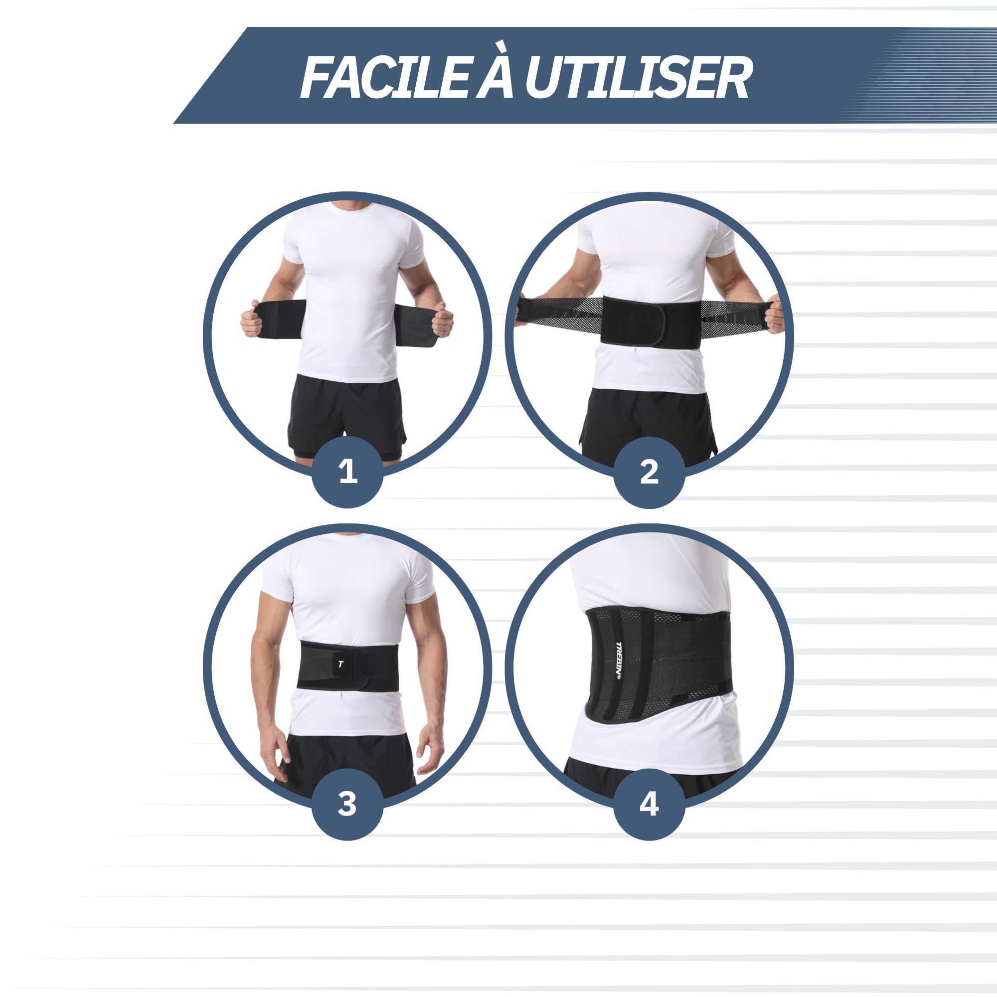 Instructions: Mise en place de la ceinture lombaire en quatre étapes.