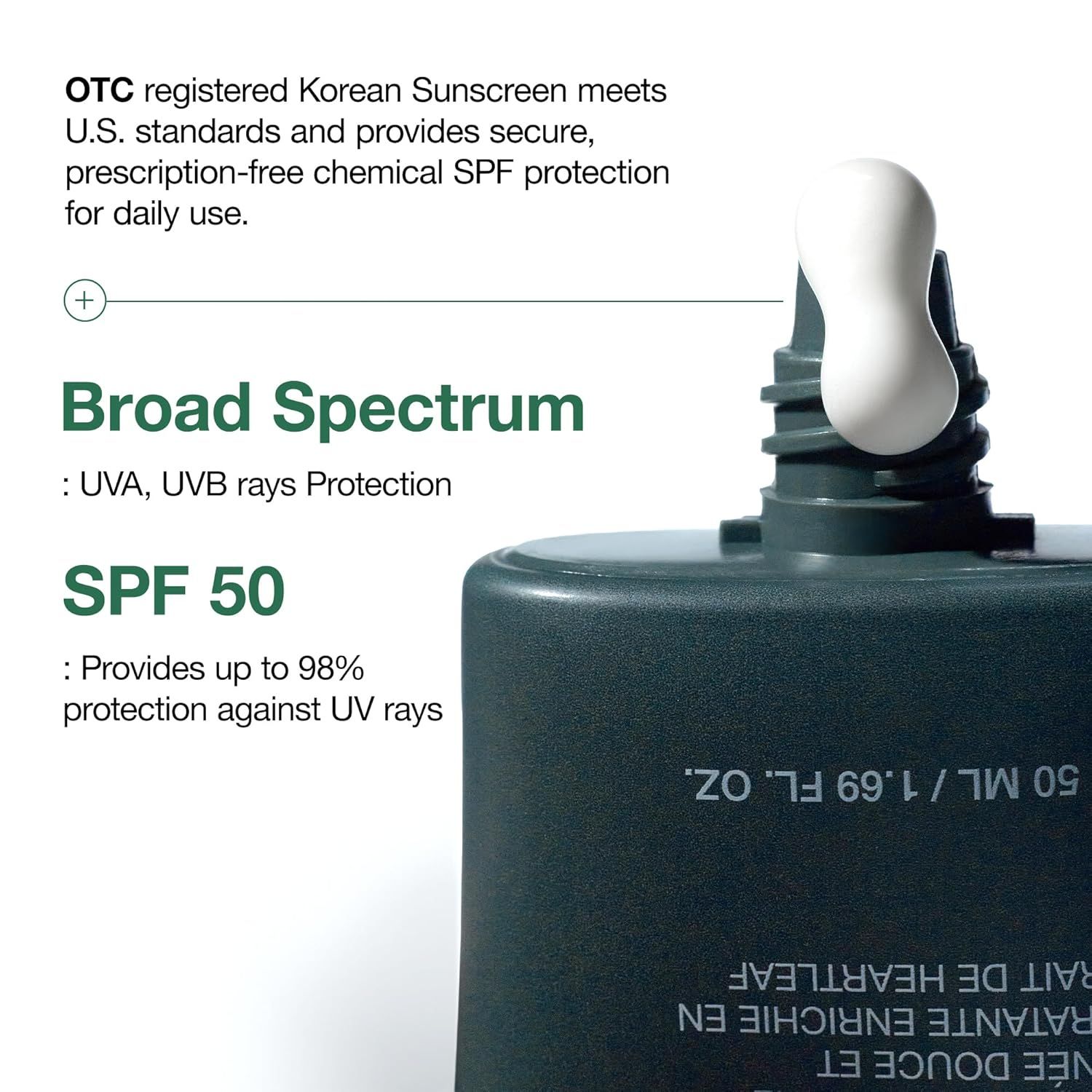 Gros plan du tube. Texte: Broad Spectrum SPF 50. Protège des rayons UVA et UVB. Enregistré OTC.