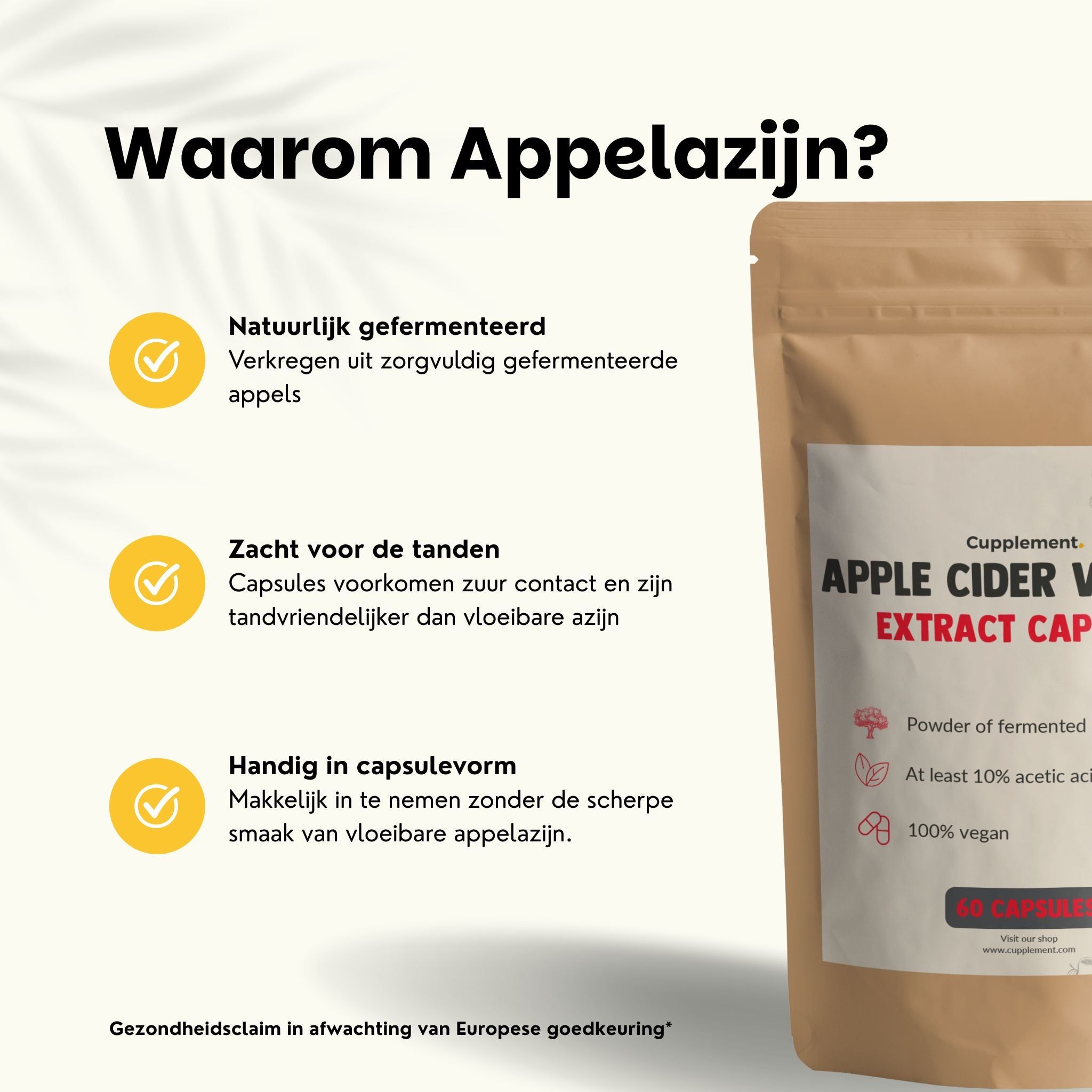 Zakje met capsules. Tekst: Waarom Appelazijn? Natuurlijk gefermenteerd, zacht voor de tanden, handig in capsulevorm.