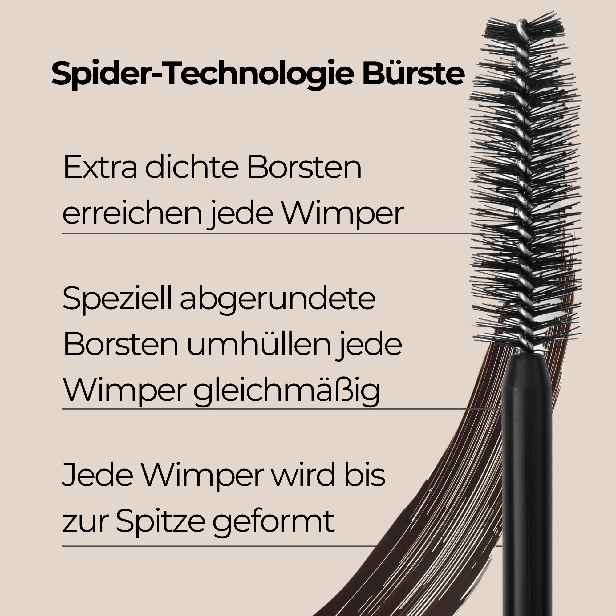 Gros plan sur la brosse du mascara. Texte : Les poils denses atteignent chaque cil. Les poils arrondis enveloppent chaque cil.