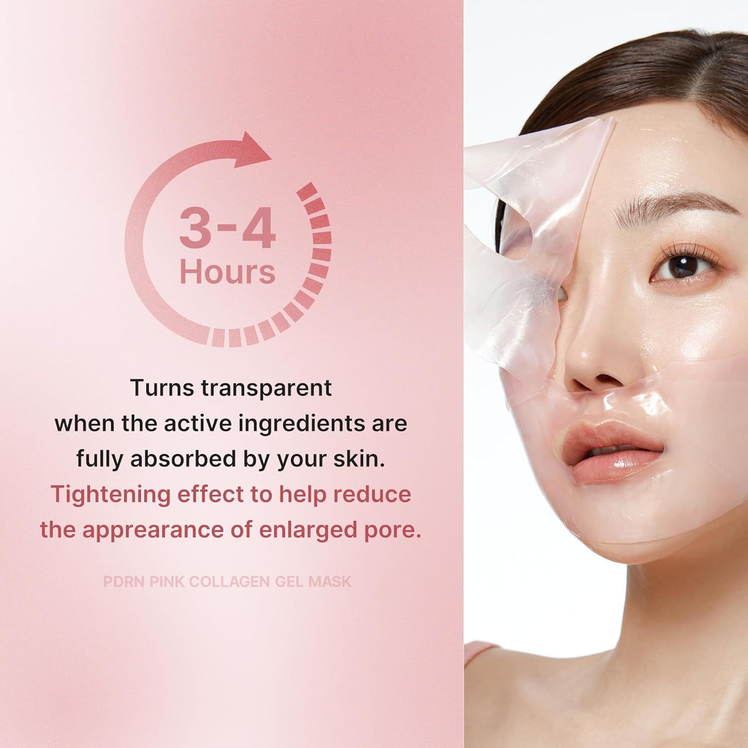 Femme avec masque facial. Texte : 3-4 heures, Turns transparent when the active ingredients are fully absorbed by your skin.