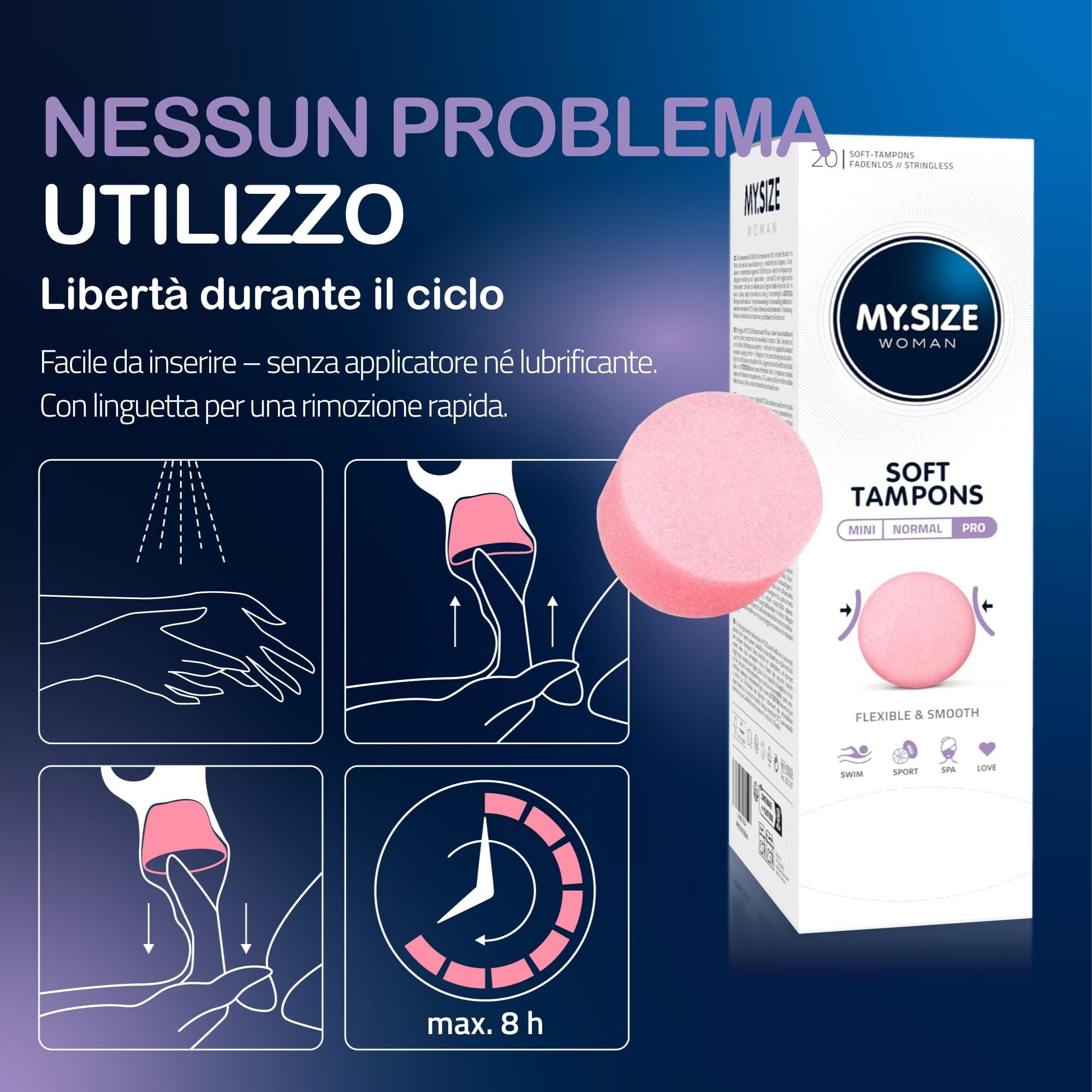 Utilisation des tampons doux MY.SIZE Woman Pro. Insertion facile, jusqu'à 8 heures de port.