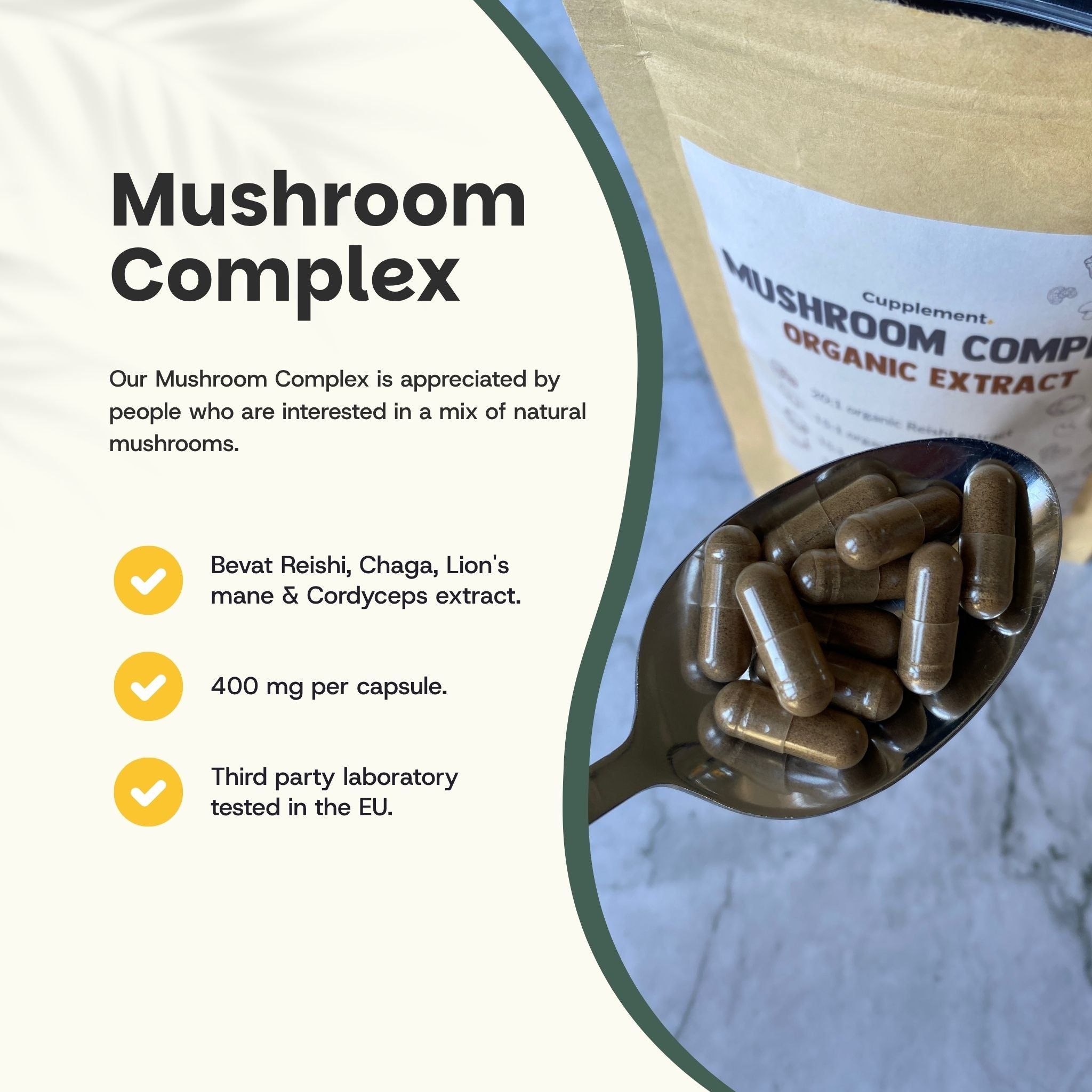 Cuillère avec gélules. Texte : Mushroom Complex. Contient Reishi, Chaga, Lion's mane & Cordyceps. 400 mg par gélule.
