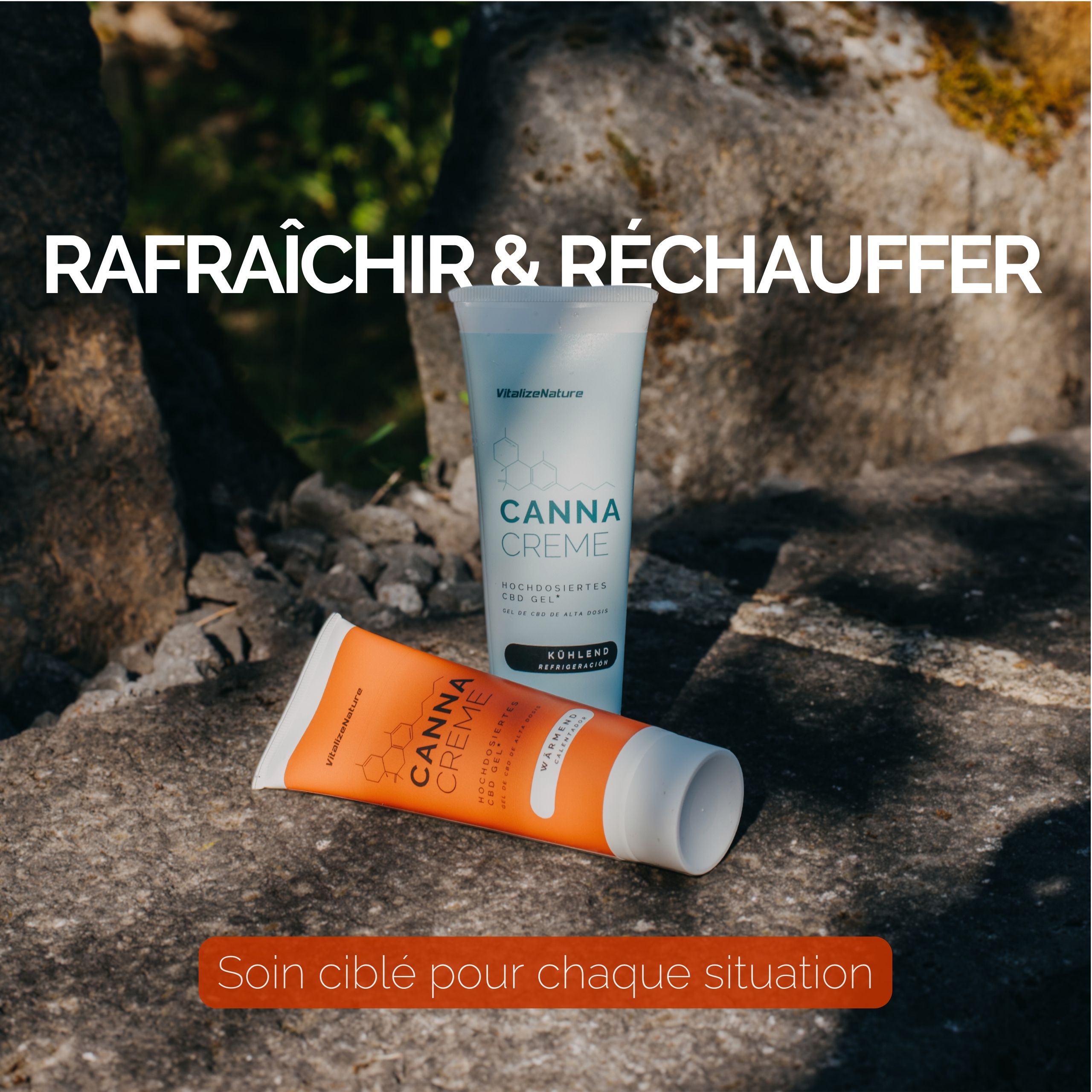 Deux tubes Canna Creme sur pierre. Texte: Rafraîchir & Réchauffer. Texte: Soin ciblé pour chaque situation.