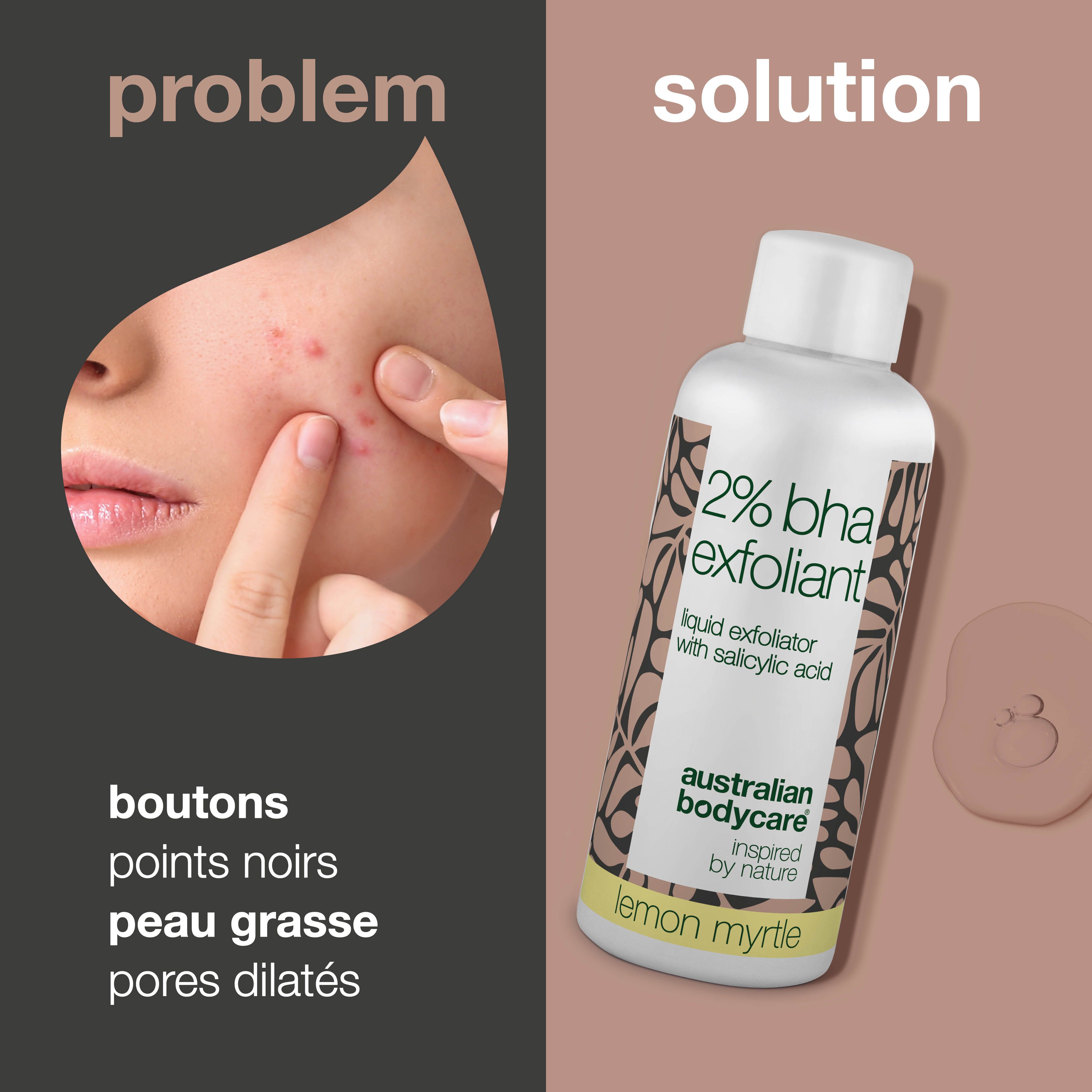 Comparaison : visage avec boutons vs. flacon "2% BHA". Texte : boutons, peau grasse, pores dilatés. Marque : Australian Bodycare.