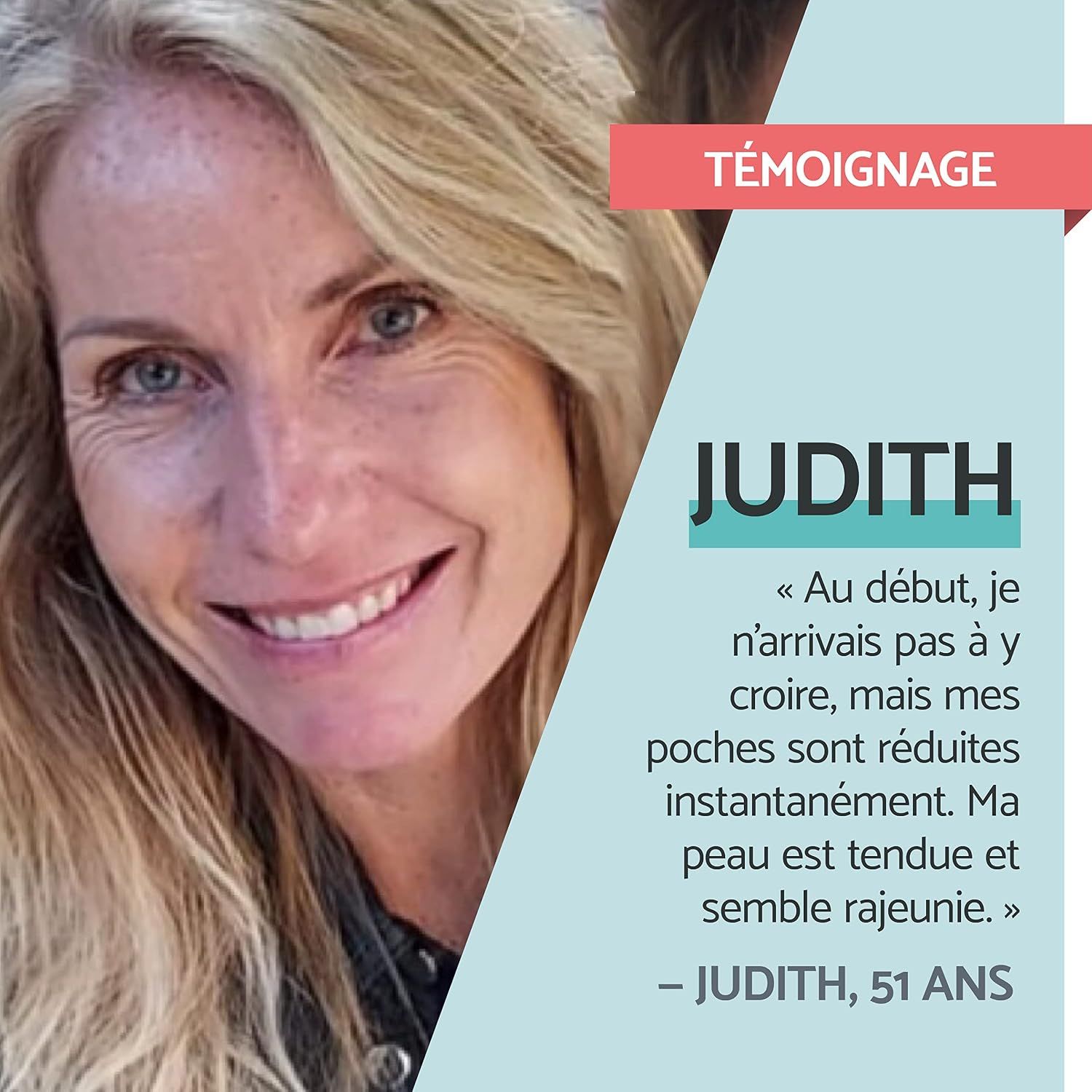 Portrait d'une femme souriante aux cheveux blonds, Judith, 51 ans, avec une citation sur l'amélioration de la peau.
