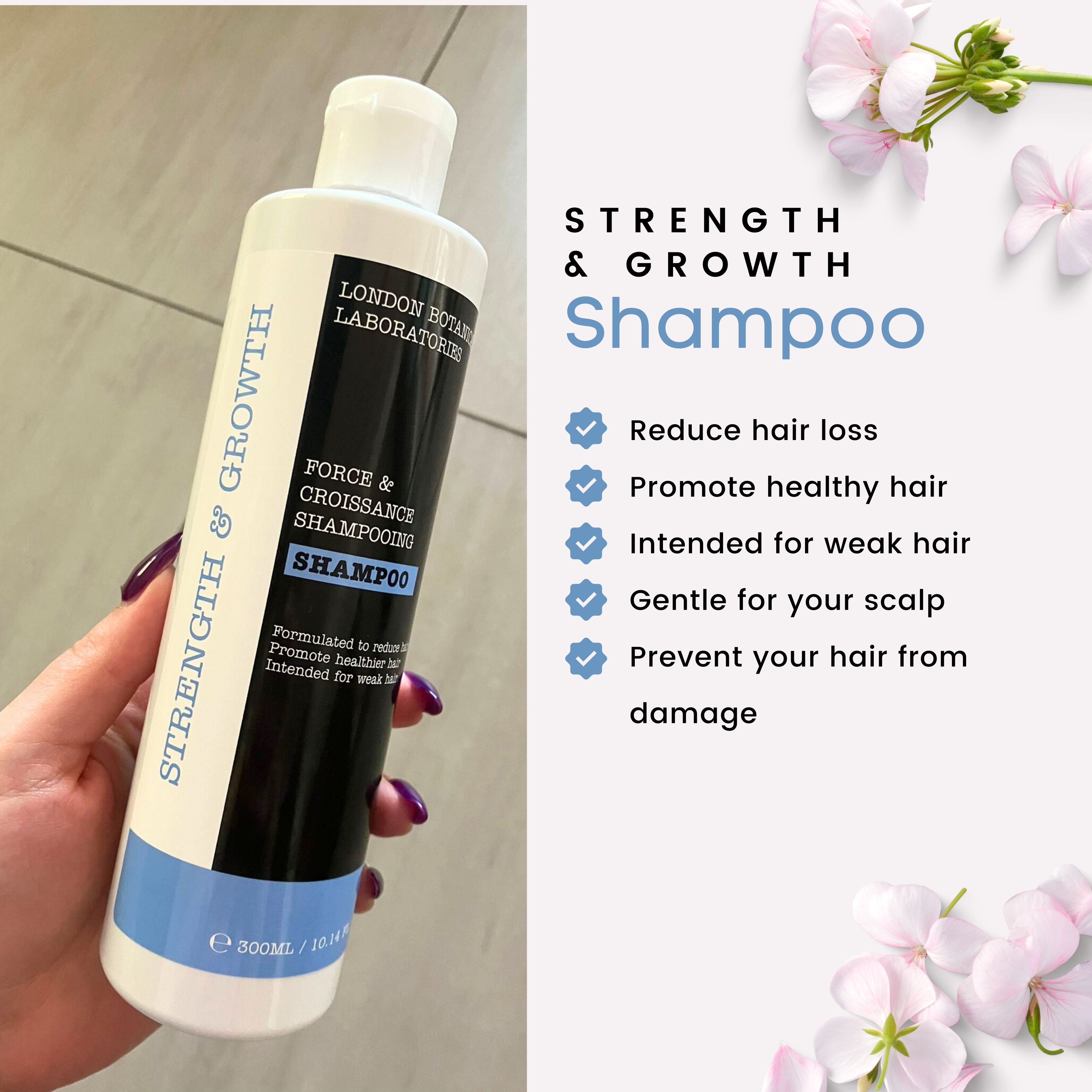 Flacon de shampooing tenu à la main. Bouchon blanc, base bleue et étiquette noire. Texte : Strength & Growth, Shampoo, London Botanical Laboratories.