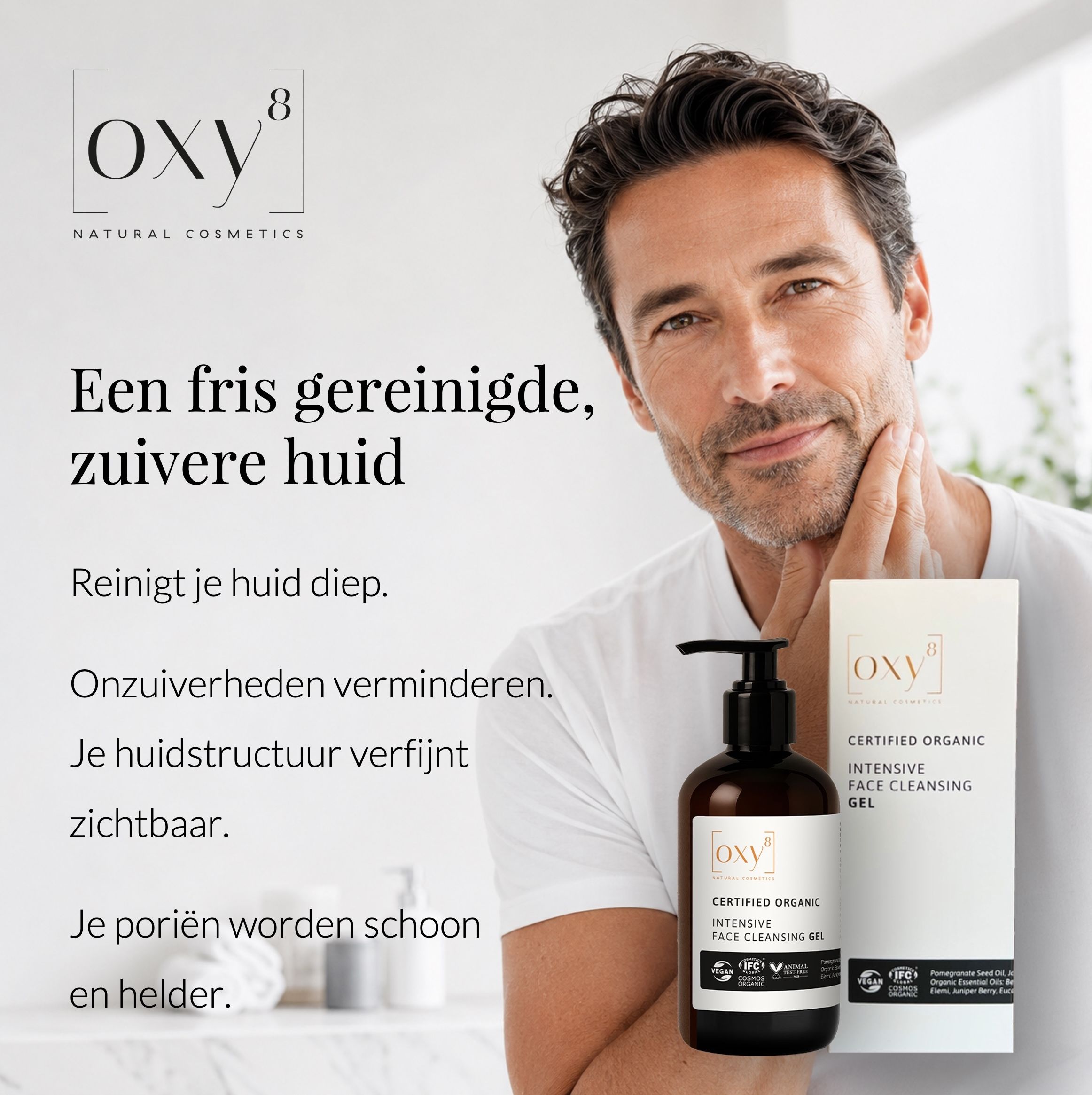 Man met OXY8 reinigingsgel: Frisse, zuivere huid, verfijnt poriën.