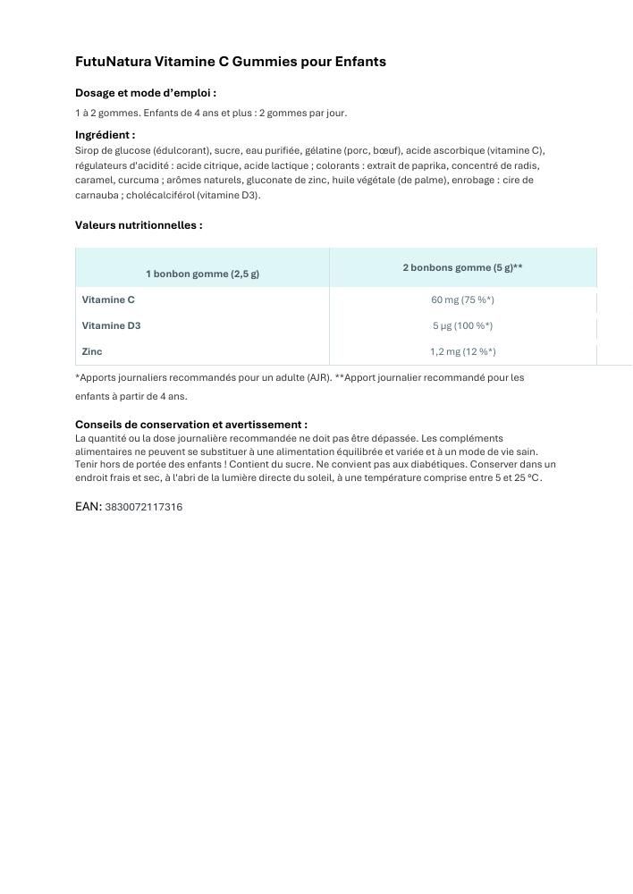 Page d'informations sur les gummies FutuNatura à la vitamine C pour enfants. Dosage, ingrédients, valeurs nutritionnelles et avertissements.
