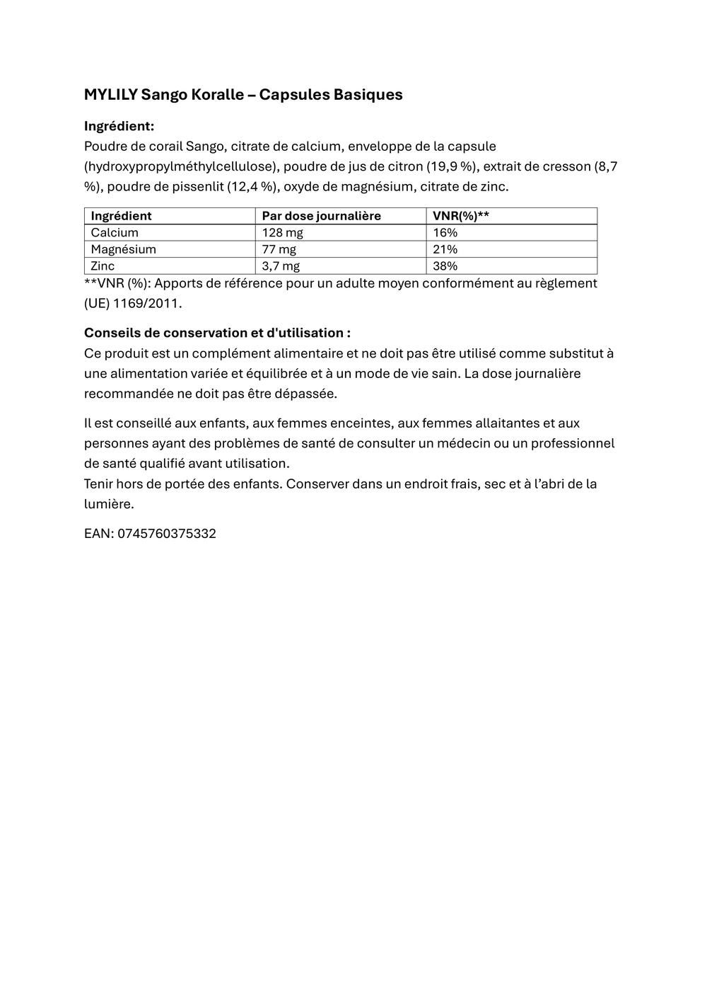 Tableau avec ingrédients : Calcium, Magnésium, Zinc. Doses quotidiennes et valeurs NRV. Recommandation de prise : 3 gélules avec liquide.