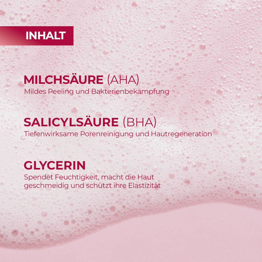 Fond rose avec mousse. Texte : Acide lactique (AHA), acide salicylique (BHA), glycérine. Descriptions des ingrédients et de leurs effets sur la peau.