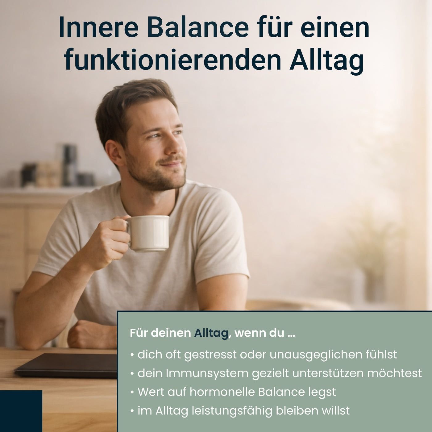 Een man zit met een kopje. Tekst: Innerlijke balans voor een functionerende dagelijkse routine. Tekstvak: Voor je dagelijkse routine, als je... gestrest bent.