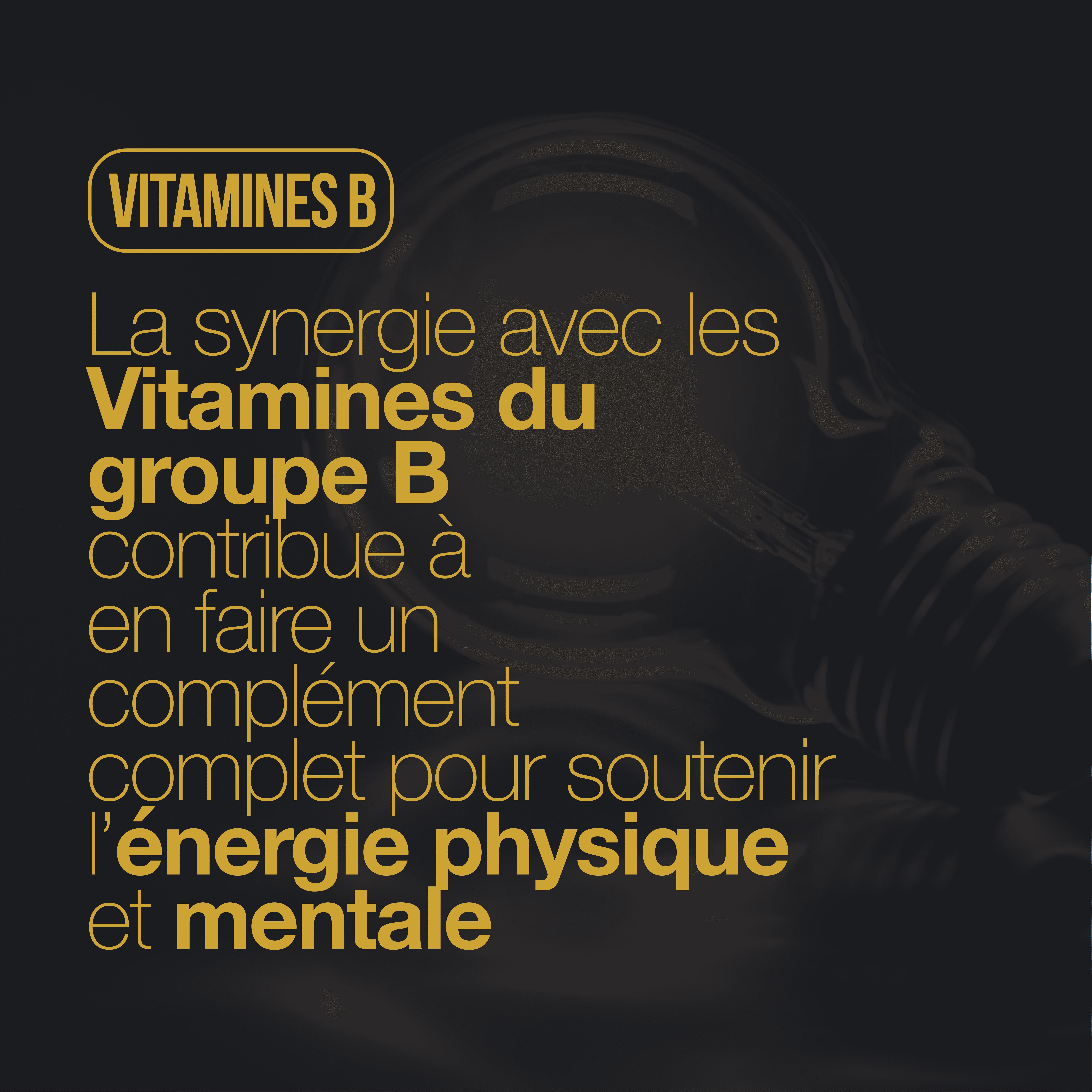Texte: Vitamines B. Synergie avec les vitamines B. Complément pour soutenir l'énergie.