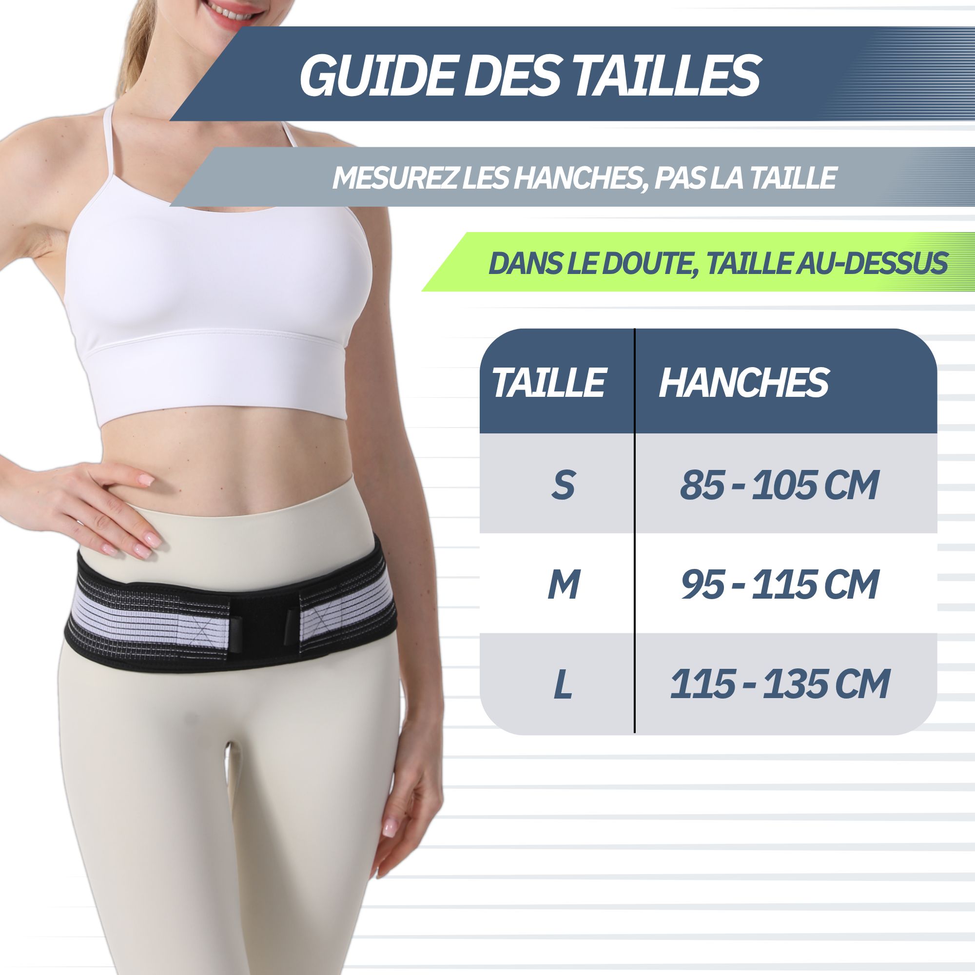 Tableau des tailles pour ceinture lombaire : S (85-105 cm), M (95-115 cm), L (115-135 cm).
