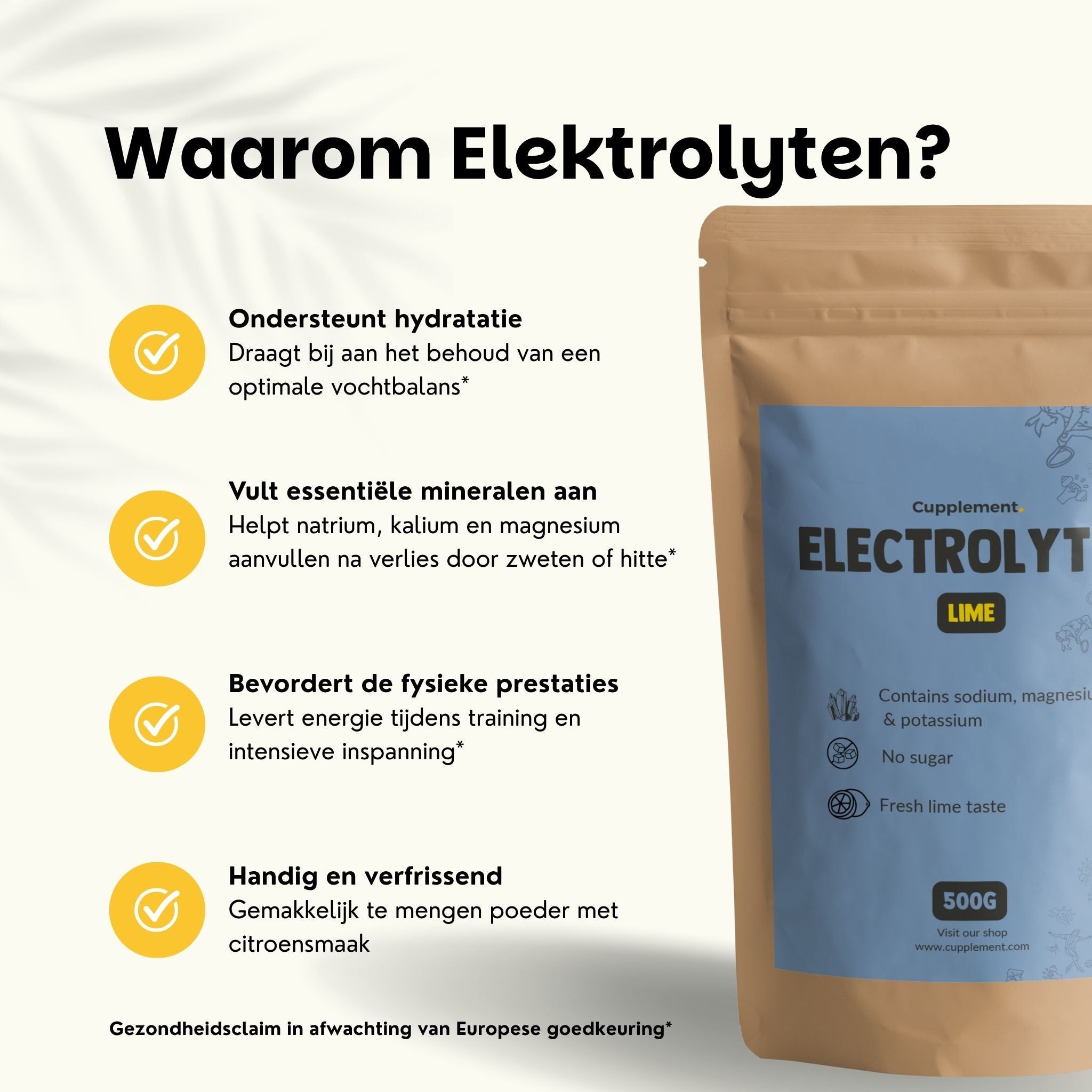 Zakje Cupplement Elektrolyten. Opschrift: Elektrolyten, Limoen, 500g. Bevat natrium, magnesium, kalium. Zonder suiker.