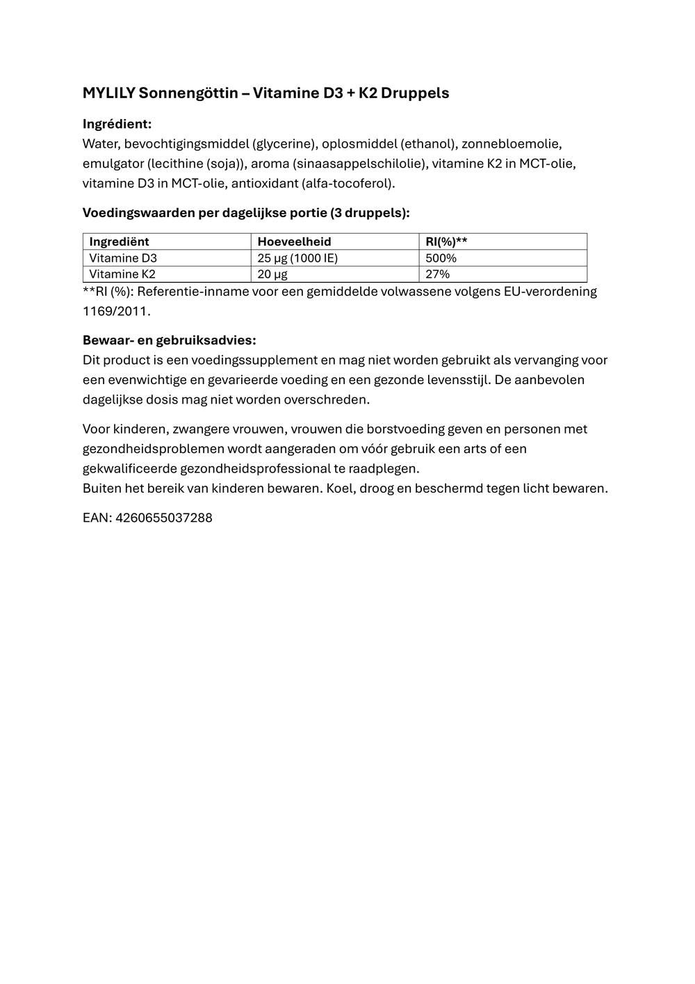 Tekst: MYLILY Sonnengöttin - Vitamine D3 + K2. Ingrediënten, dosering, waarschuwingen. EAN-code.