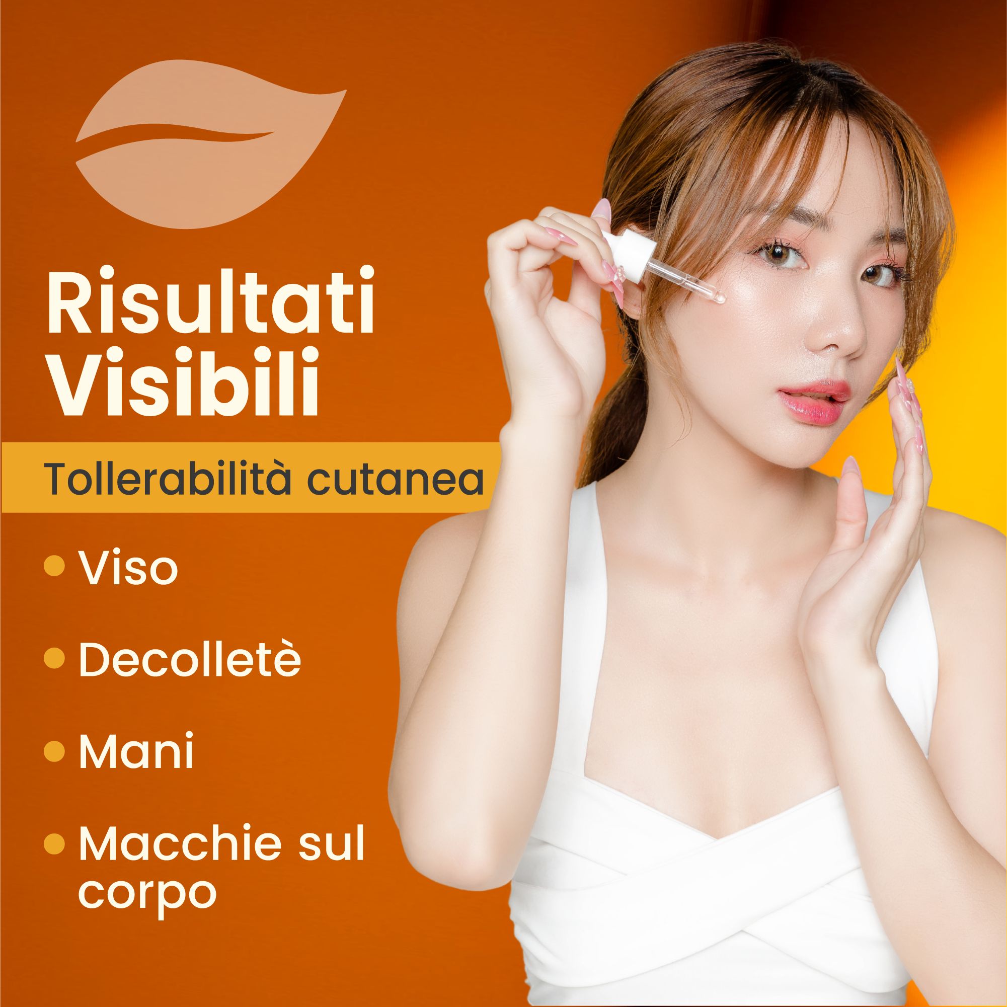 Vrouw met serum. Tekst: Resultaten, huidtolerantie, gezicht, decolleté, handen, vlekken op het lichaam. Achtergrond: oranje.
