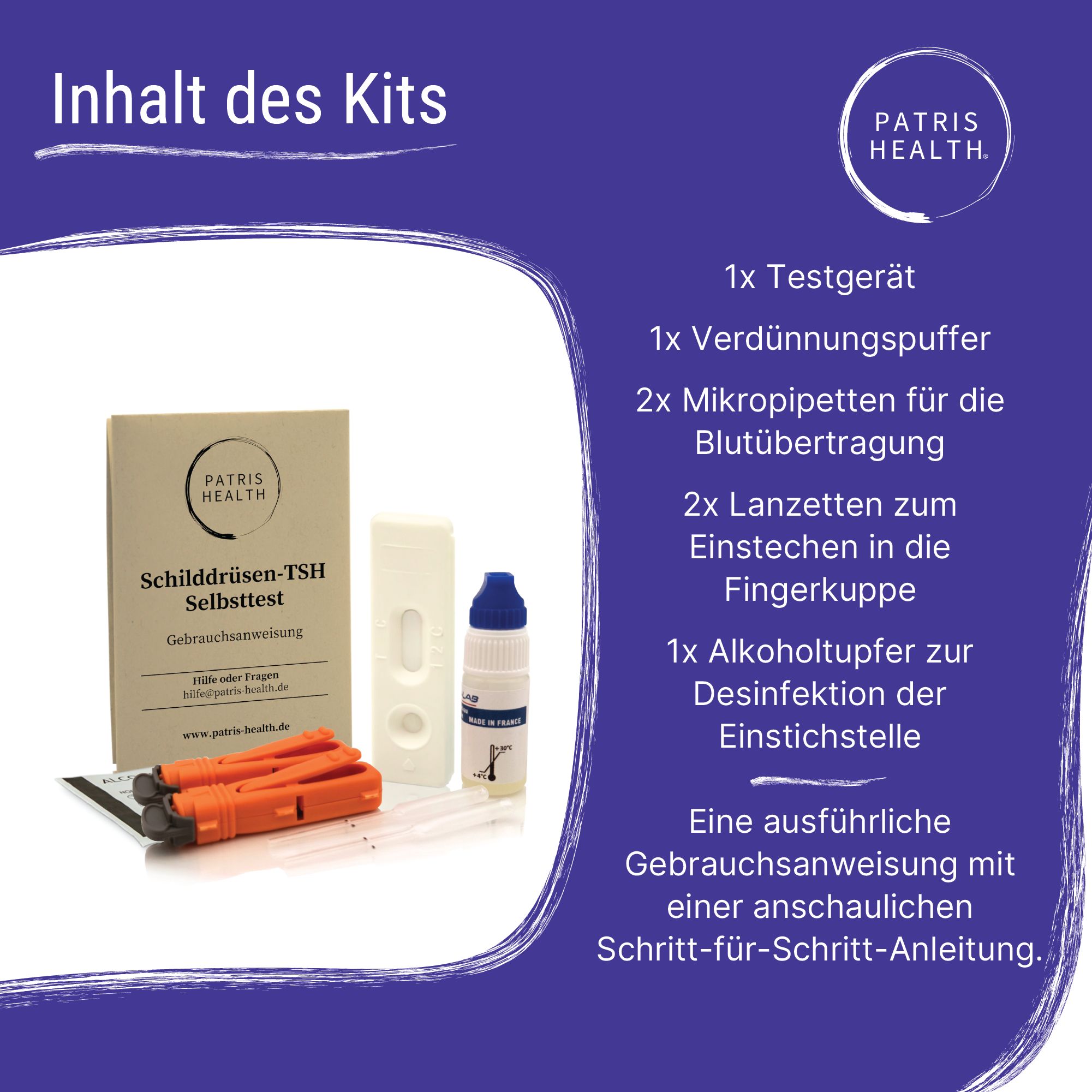 Contenu du kit de test TSH Patris Health® : appareil de test, tampon de dilution, micropipettes, lancettes, tampon alcoolisé, notice.
