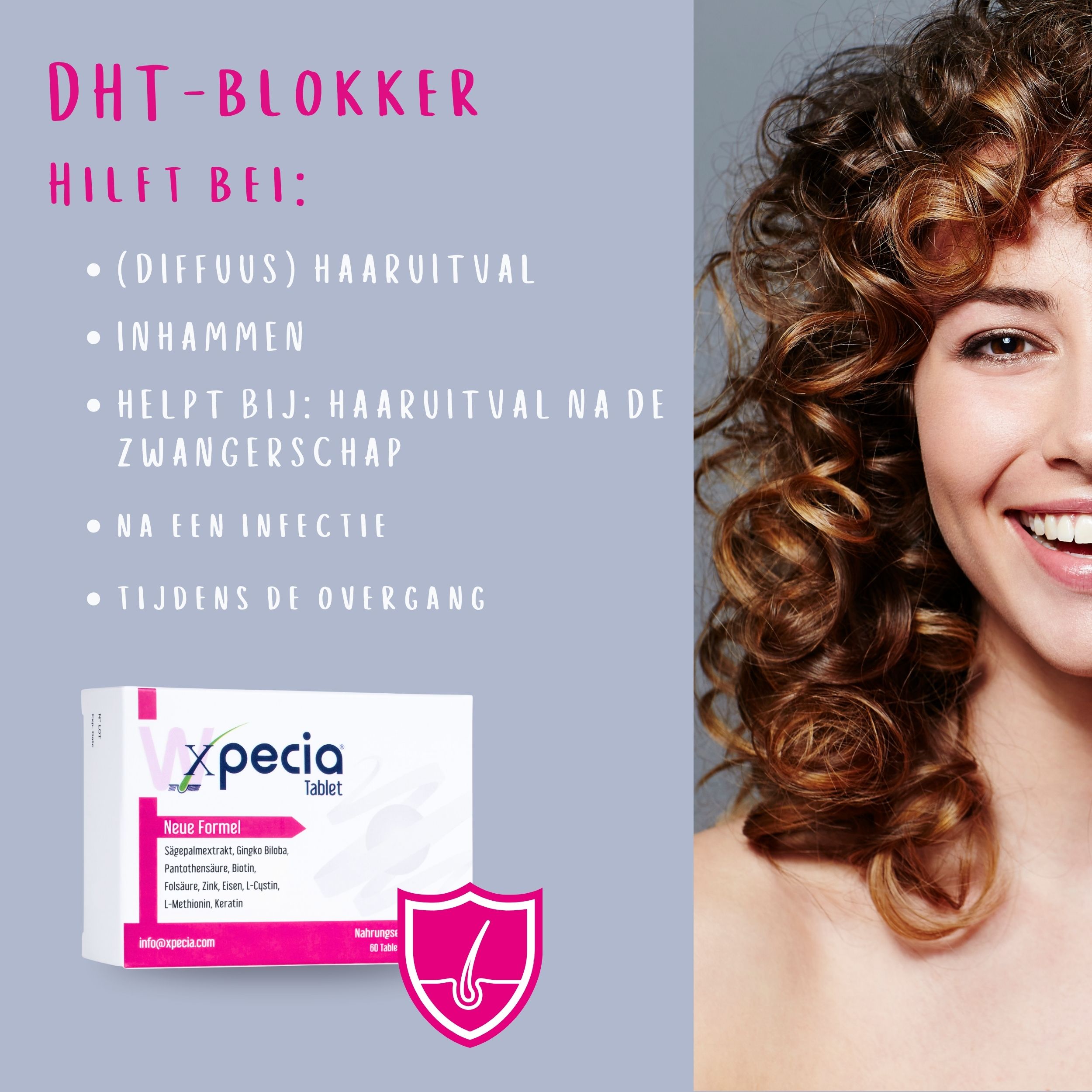 Vrouw met krullen. Tekst: DHT-blokker helpt bij: haaruitval, inhammen, haaruitval na zwangerschap, na infectie.