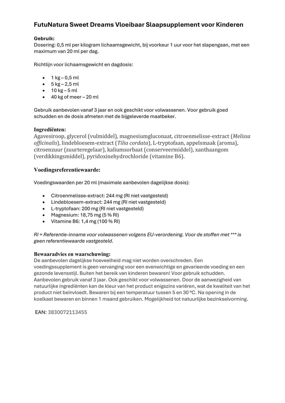 Tekstdocument met informatie over FutuNatura Sweet Dreams. Dosering, ingrediënten, voedingswaarden en waarschuwingen.