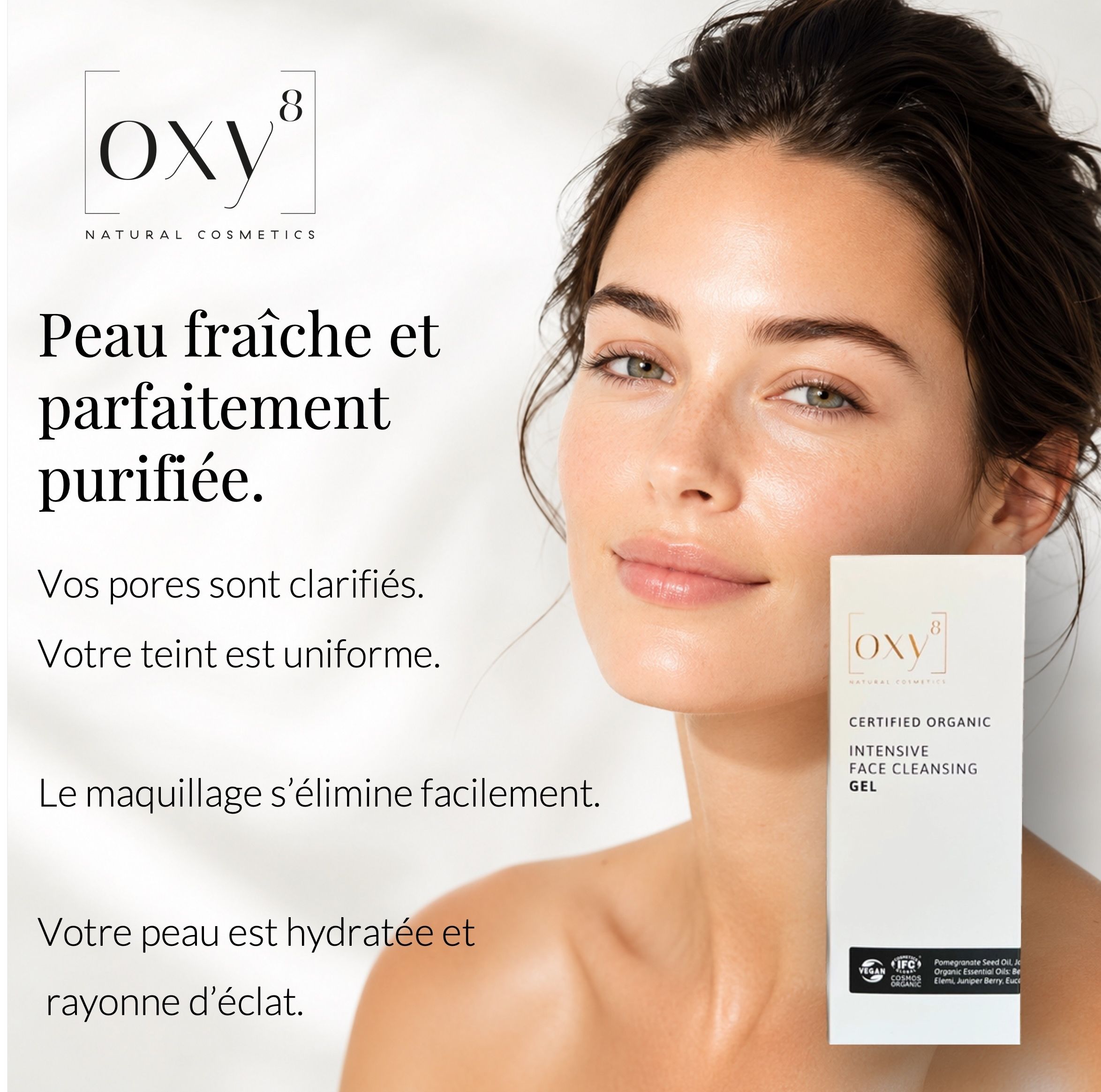 Femme avec visage, emballage produit, texte: oxy8, Intensive Face Cleansing Gel.