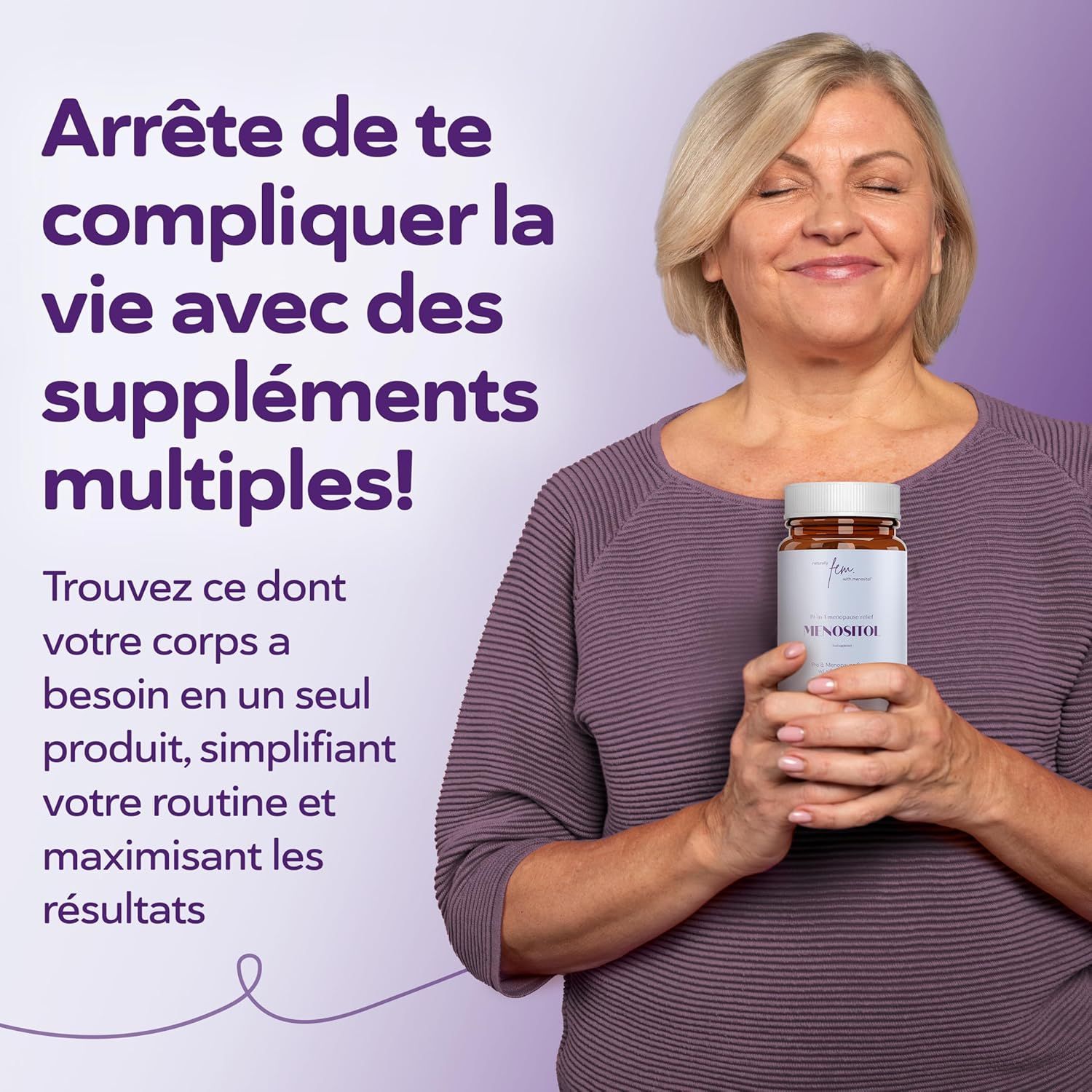 Femme tenant une bouteille de suppléments. L'étiquette indique 'MENOSOL'.