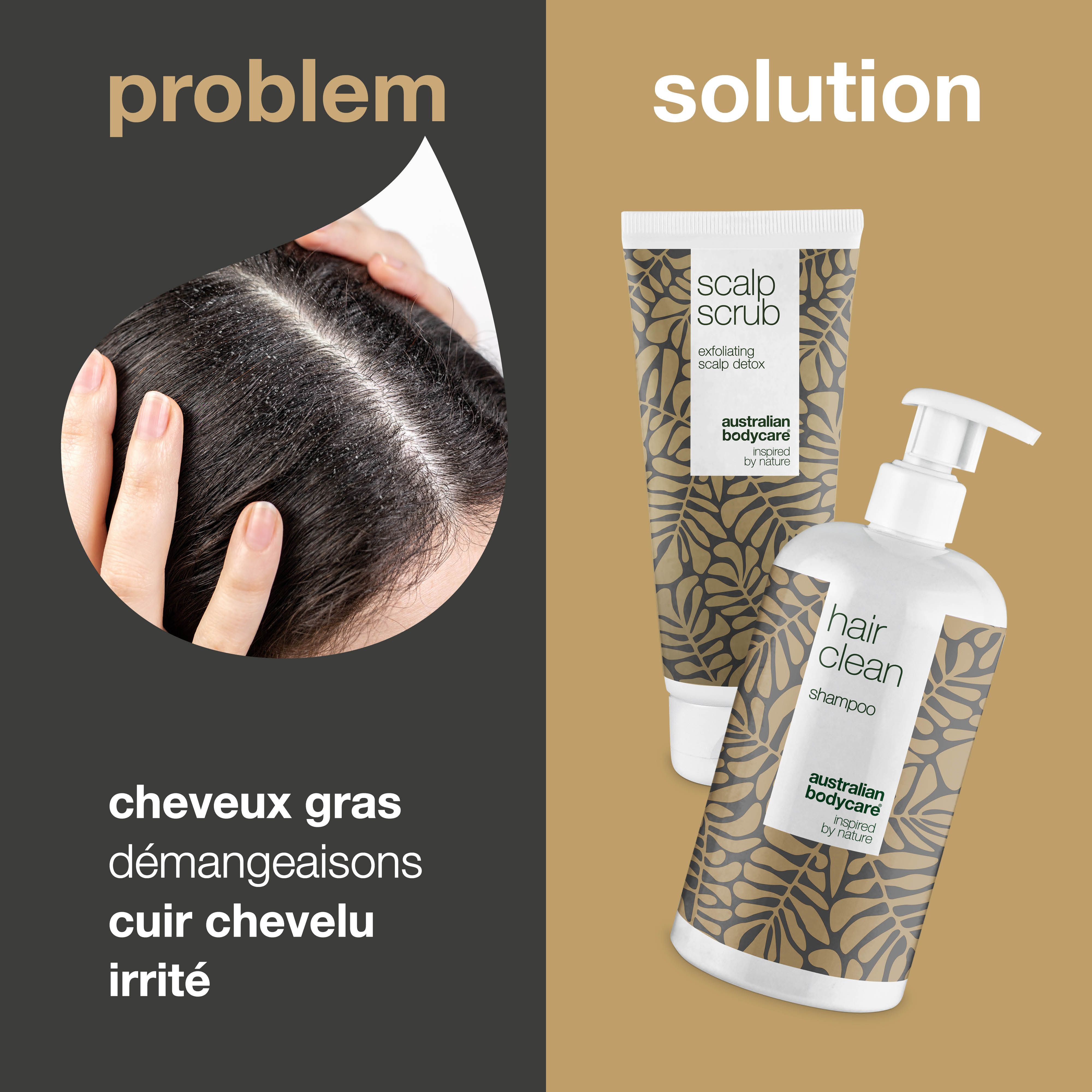Problème : cheveux gras, démangeaisons, cuir chevelu irrité. Solution : shampoing et gommage. Marque : Australian Bodycare.