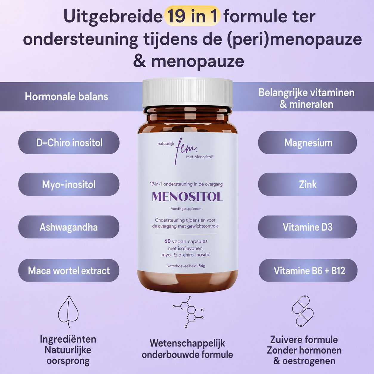 Bruine glazen fles met 60 vegan capsules, etiket met 'MENOSITOL' en ingrediënten zoals D-Chiro-inositol.