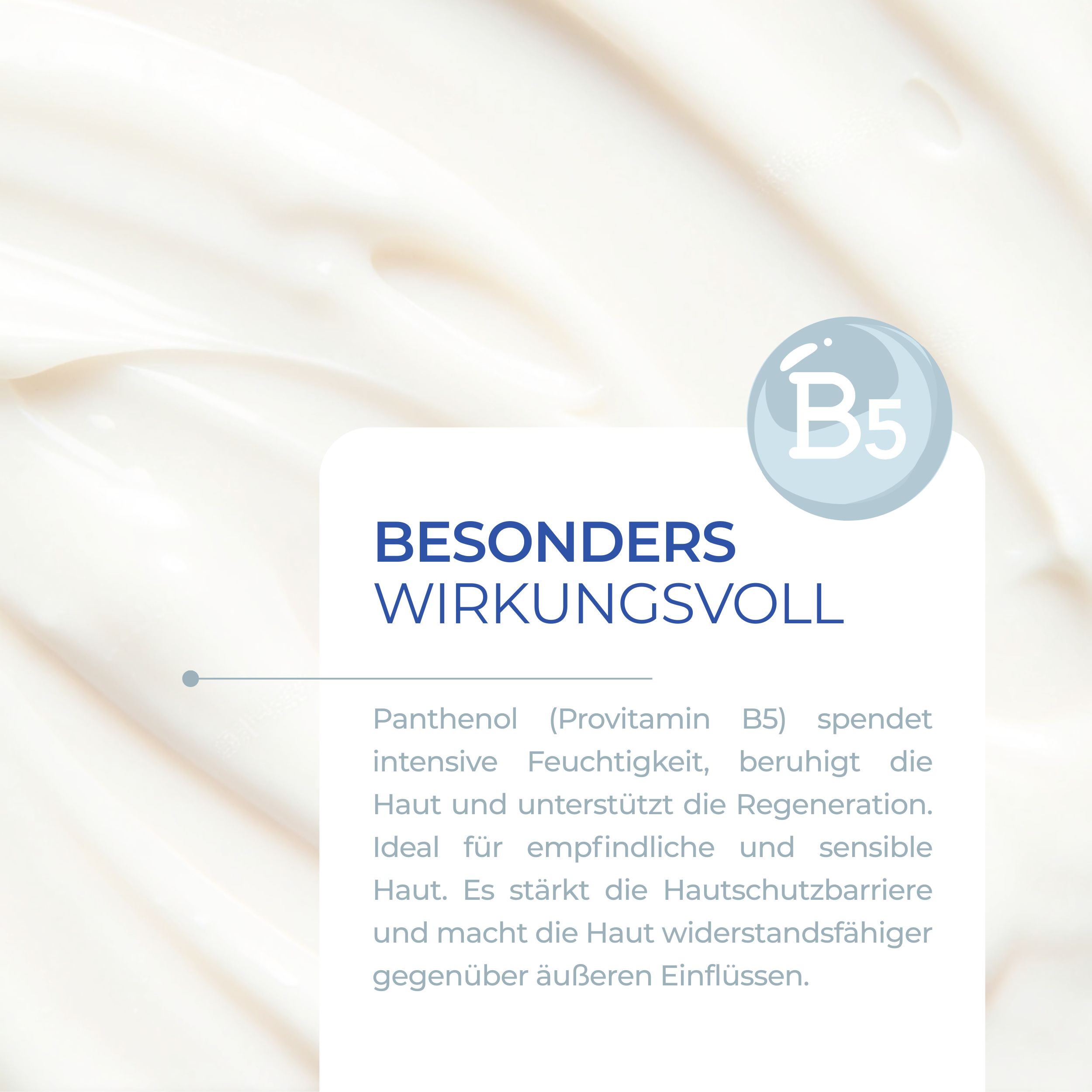 Close-up van crème op huid. Tekst: Bijzonder doeltreffend. B5-symbool. Tekst over panthenol en huidregeneratie.