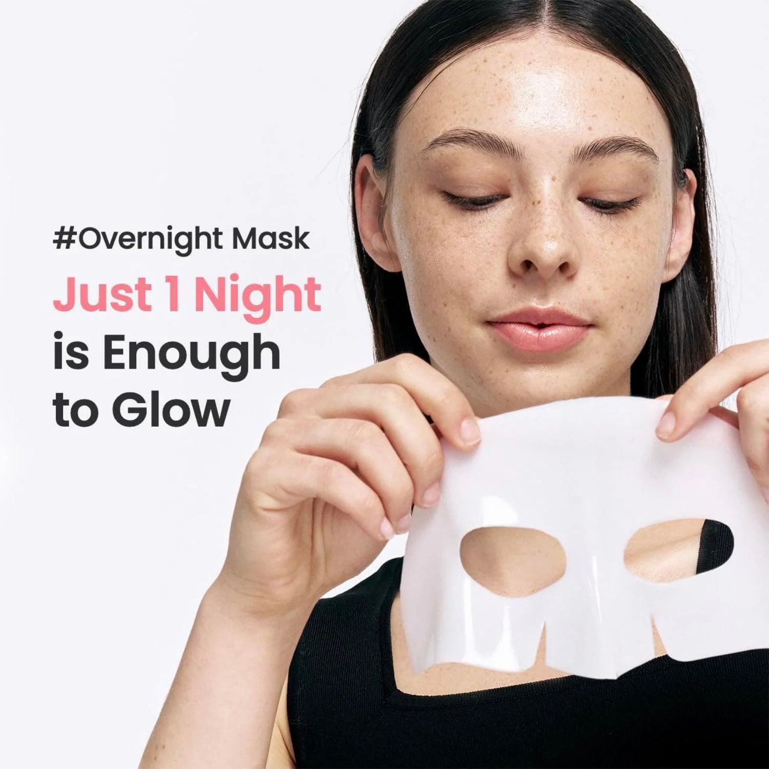 Femme avec masque facial. Texte : Just 1 Night is Enough to Glow, #Overnight Mask.