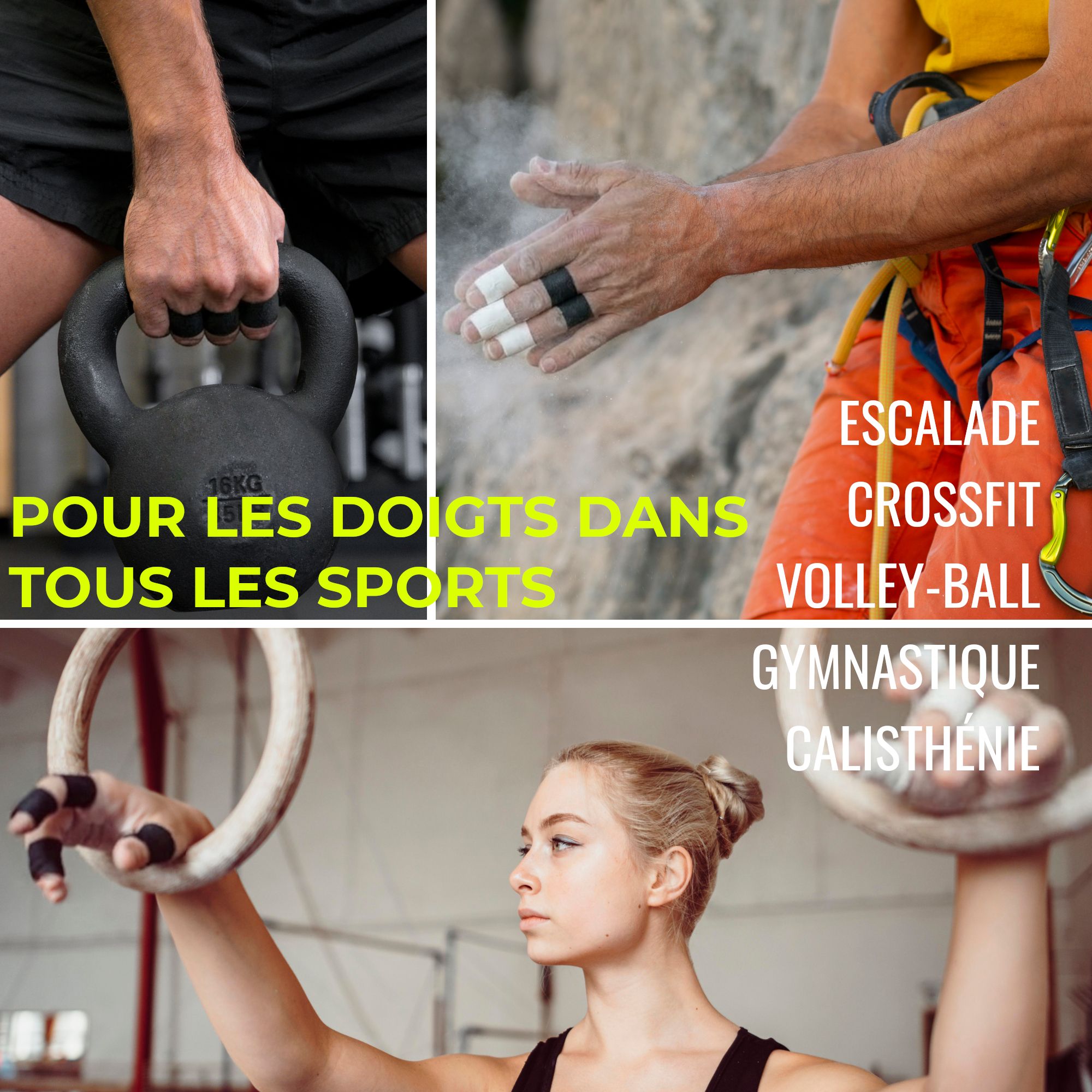 Collage : mains avec kettlebell, grimpeur avec ruban, gymnastes. Texte : Pour les doigts dans tous les sports.