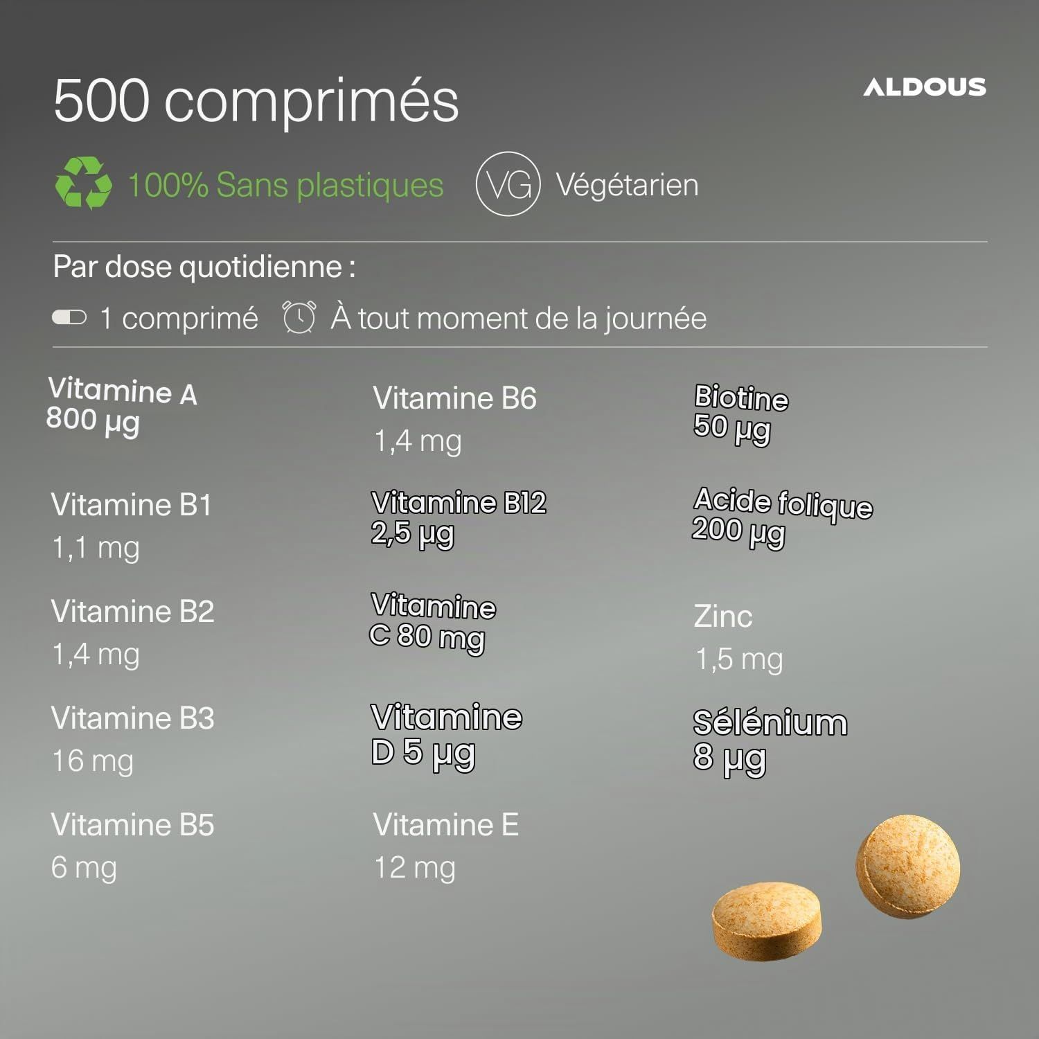 500 comprimés, 100% sans plastique, végétarien. Contient vitamines A, B1, B2, B3, B5, B6, B12, C, D, E, biotine, acide folique, zinc, sélénium.