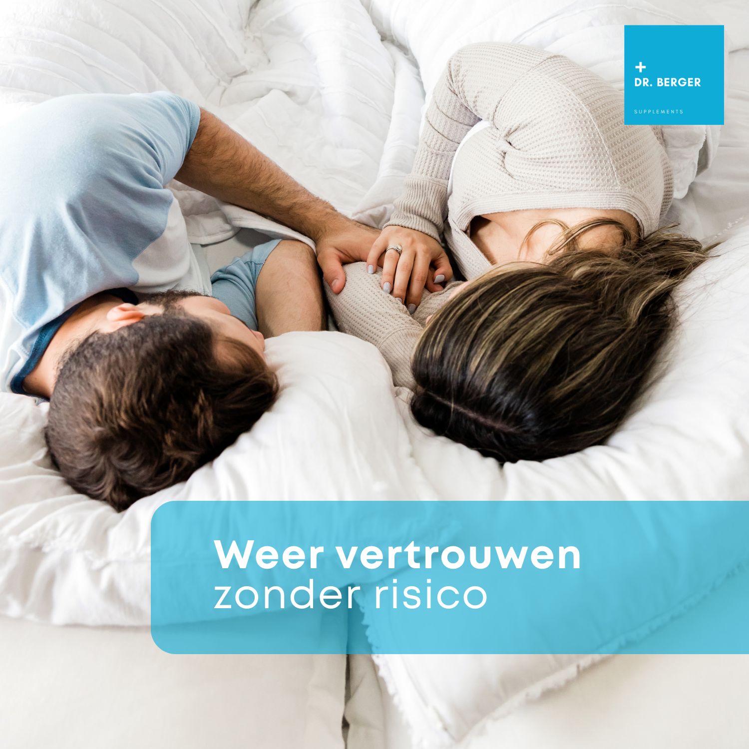 Koppel in bed. Blauw vlak met tekst: Weer vertrouwen zonder risico.