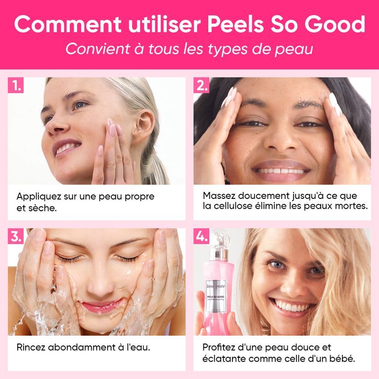 Instructions en quatre étapes pour utiliser le peeling "Peels So Good" âme pure. Montre des femmes appliquant le produit.
