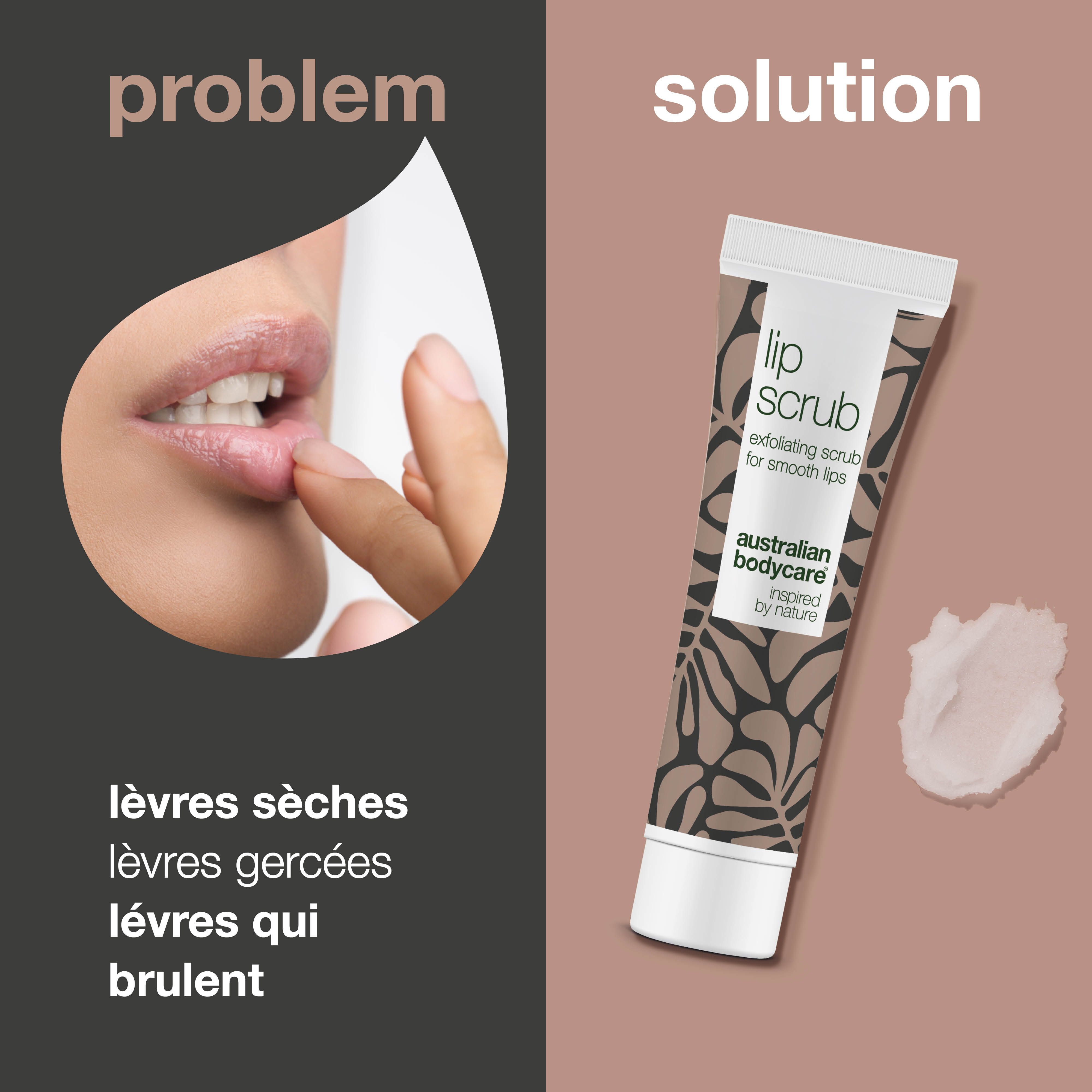 Lèvres, problème et solution. Tube de gommage pour les lèvres, produit et texte. Texte : Australian Bodycare, Lip Scrub.