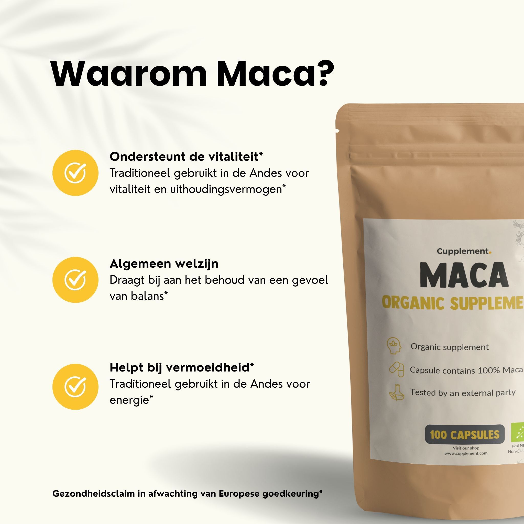 Bruin zakje met capsules. Opdruk: Maca, Organic Supplements. 100 capsules. 500 mg per capsule. Certificering.