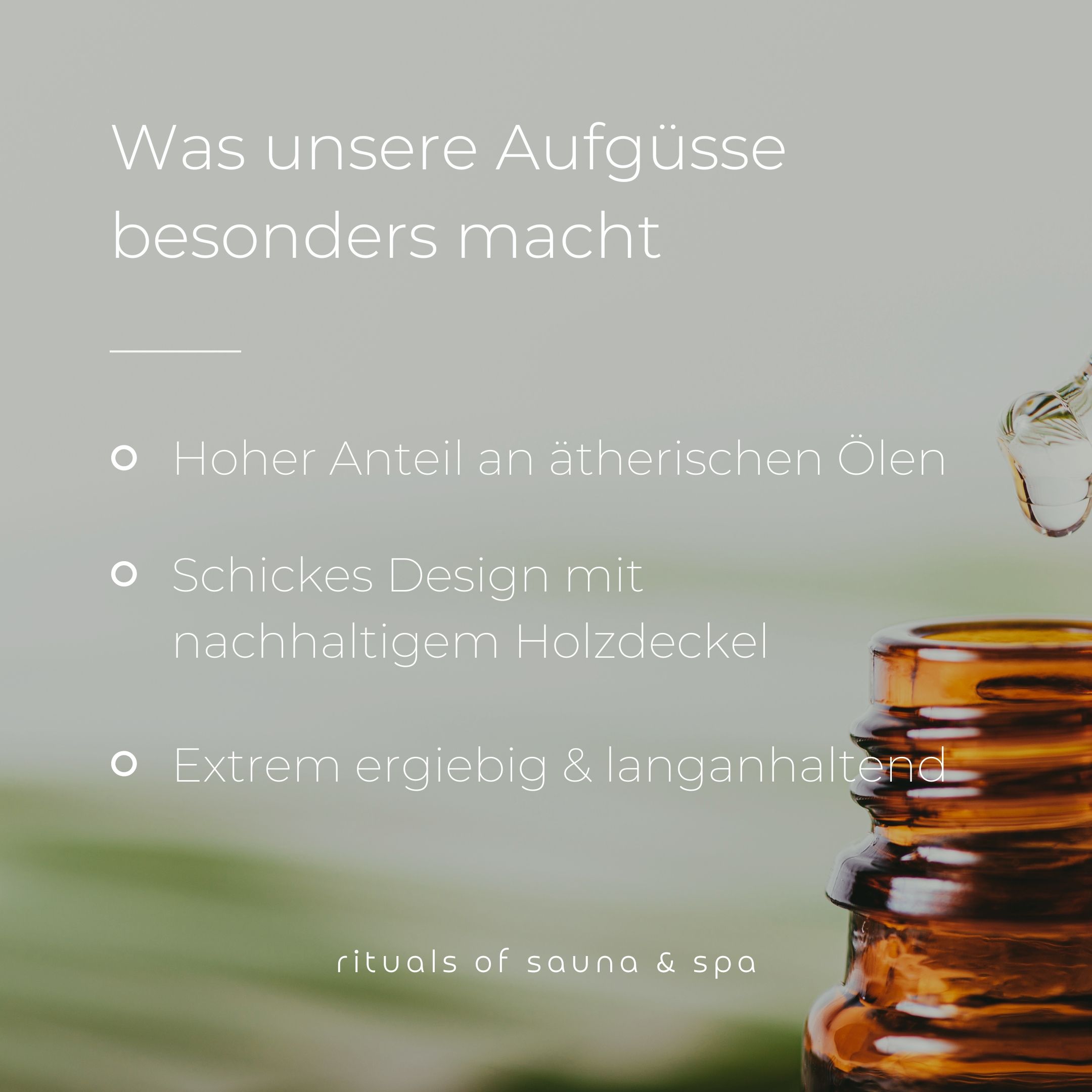 Tekst: Wat onze opgietingen bijzonder maakt. Hoog aandeel etherische oliën. Stijlvol design met duurzame houten deksel. Extreem zuinig & langdurig.