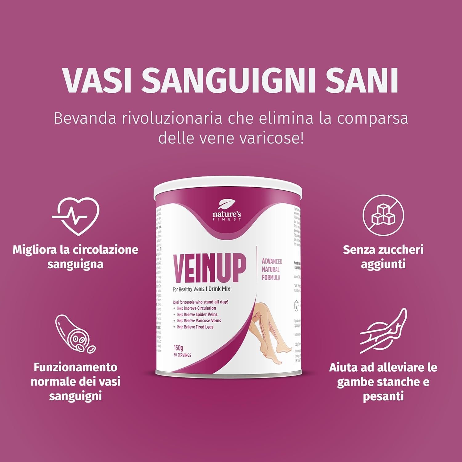 Publicité pour Nature's Finest VEIN UP. Boîte avec produit. Graphiques : cœur, sucre, veines, jambes. Texte en italien.