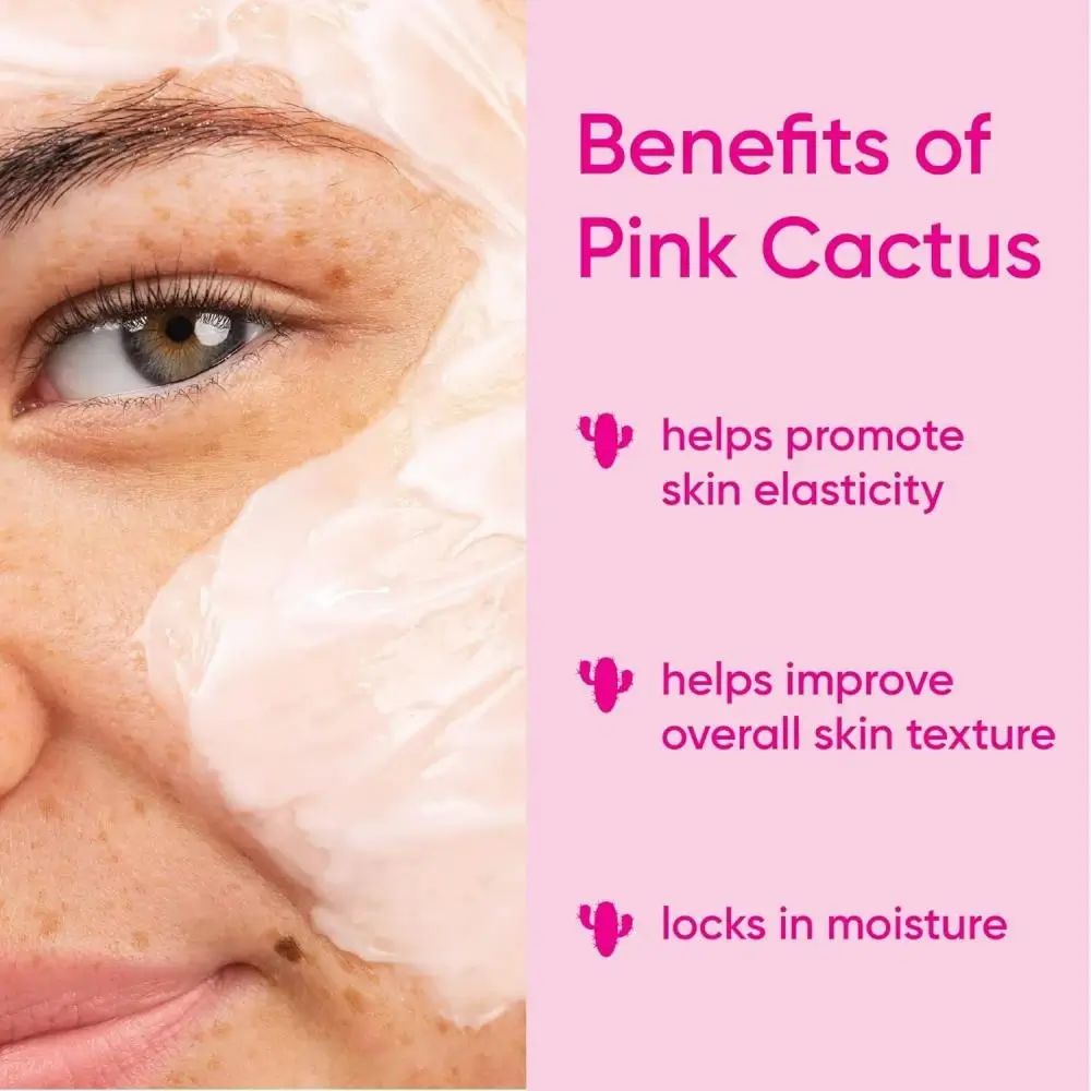 Close-up van gezicht met crème. Tekst: "Benefits of Pink Cactus", "helps promote skin elasticity", "helps improve overall skin texture", "locks in moisture".