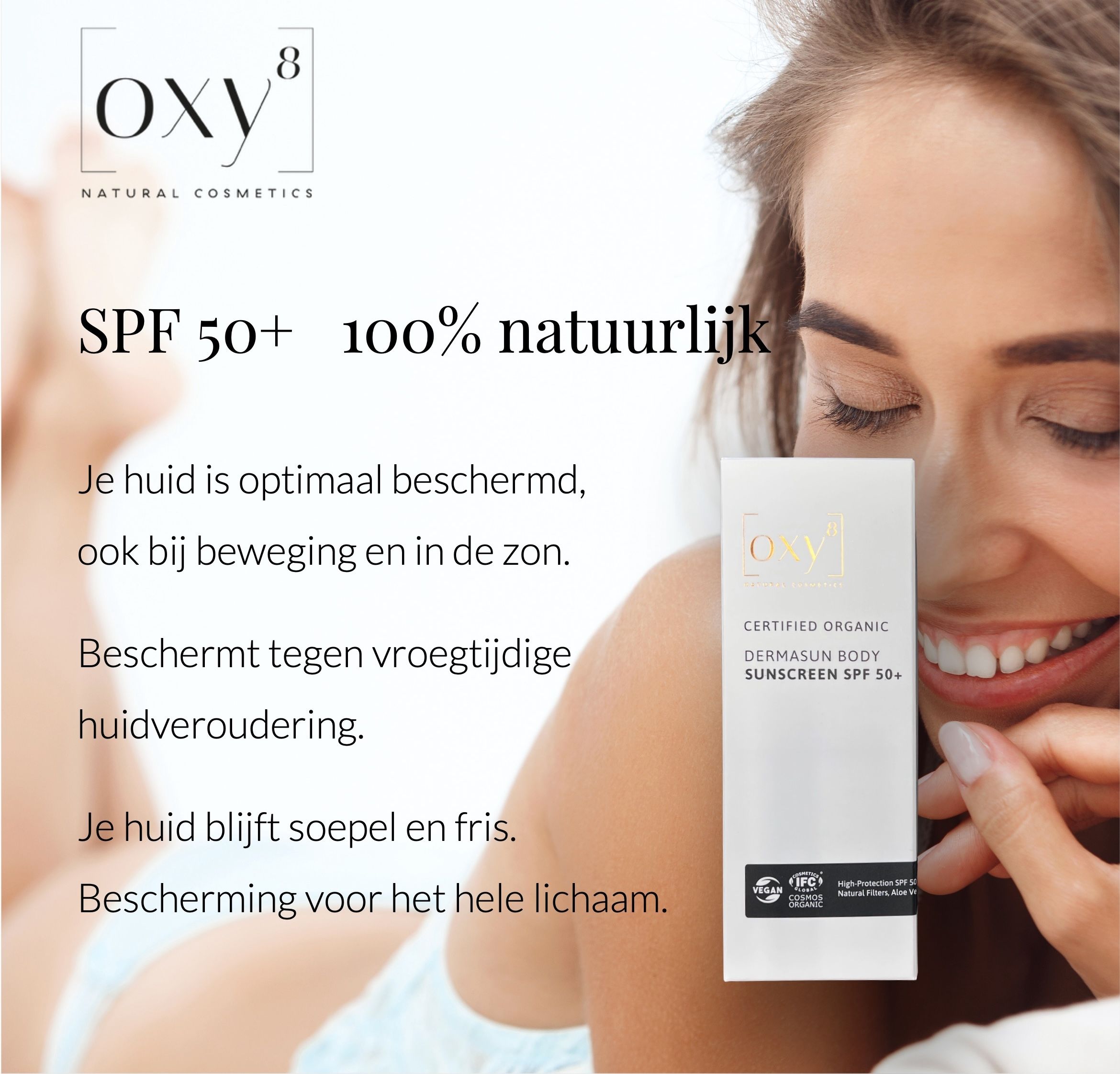 Vrouw ligt op haar buik. Tekst: SPF 50+ 100% natuurlijk. Productverpakking.