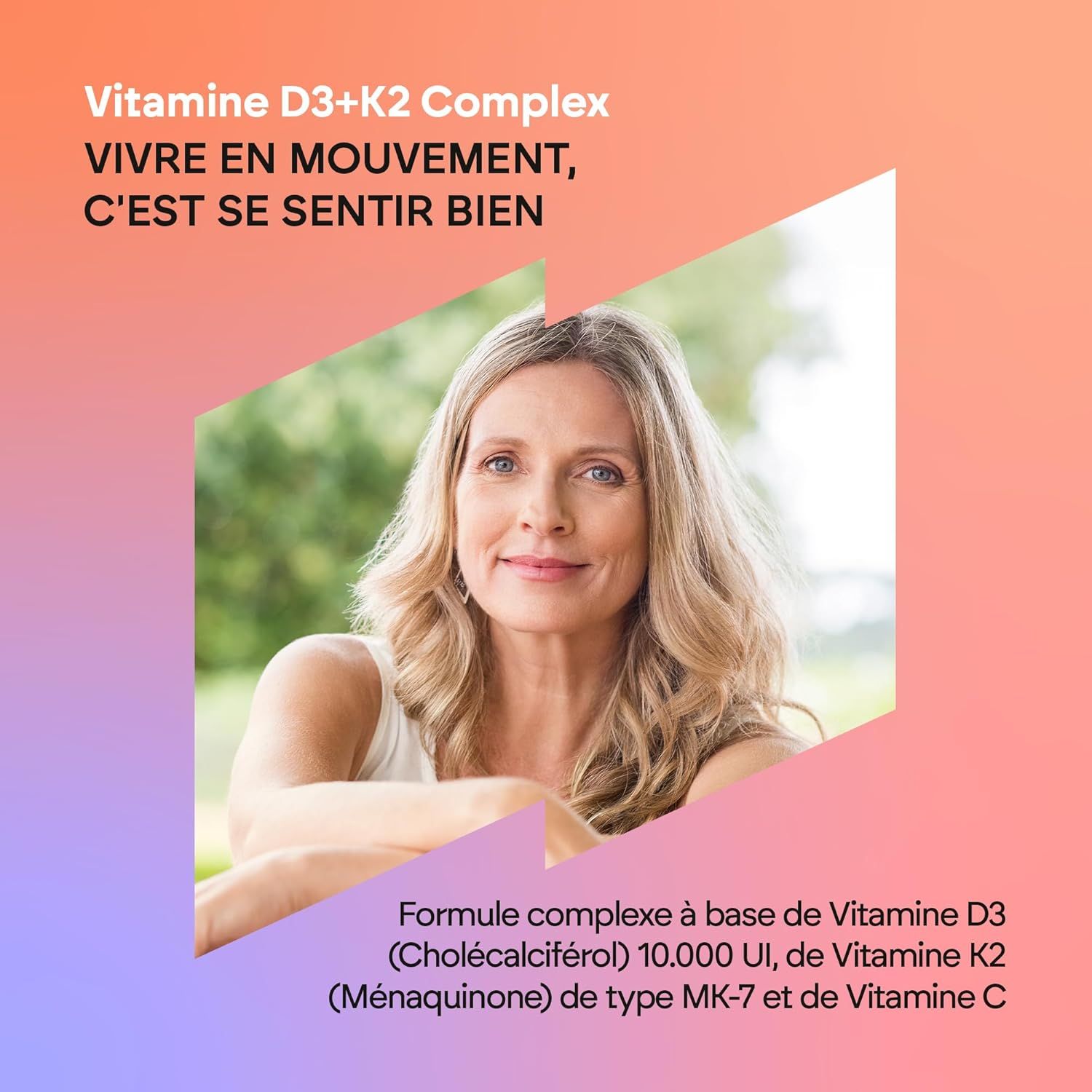 Une femme sourit, texte Nutralie Vitamine D3+K2 Complex.