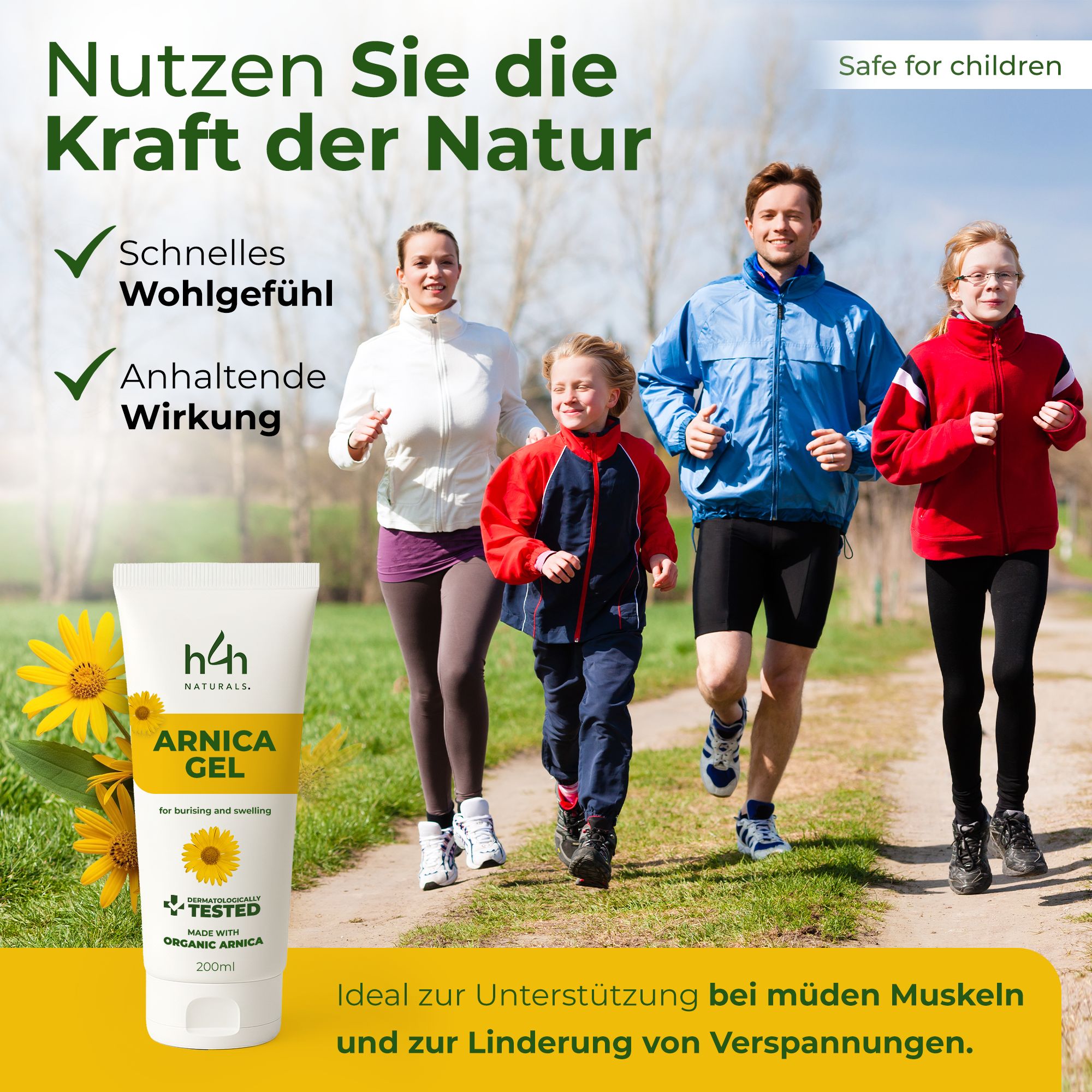 Witte en gele tube Arnika Gel, h4h Naturals. Familie aan het joggen. Tekst: Snel welzijn, blijvend effect.