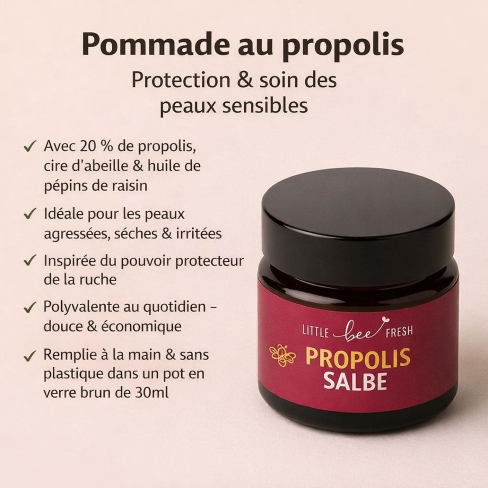 Produit avec texte : "Pommade au propolis", suivi de "Protection & soin des peaux sensibles". Pot avec étiquette "Little Bee Fresh".