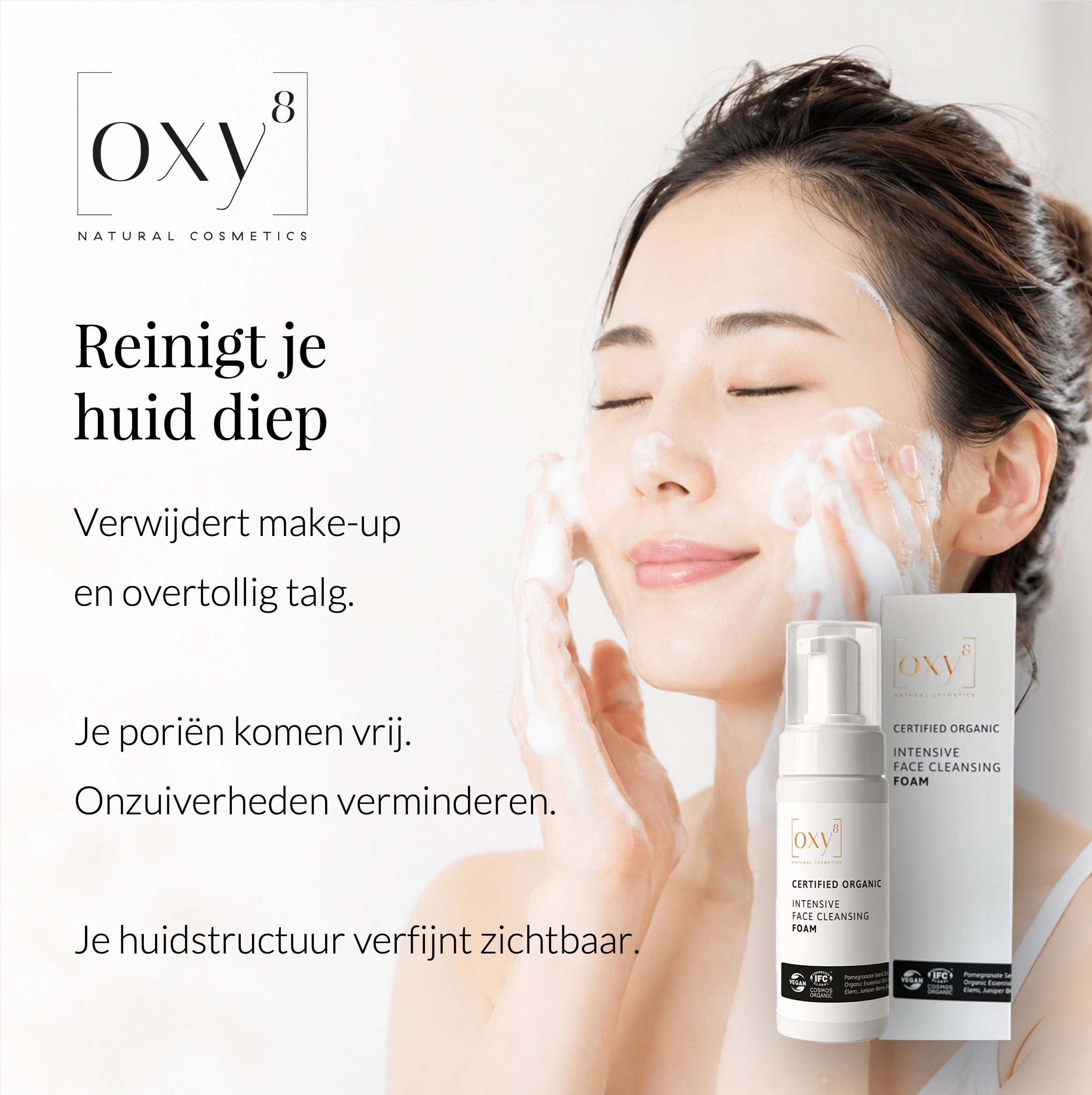 Vrouw met product. Productverpakking met opschrift: INTENSIVE FACE CLEANSING FOAM.