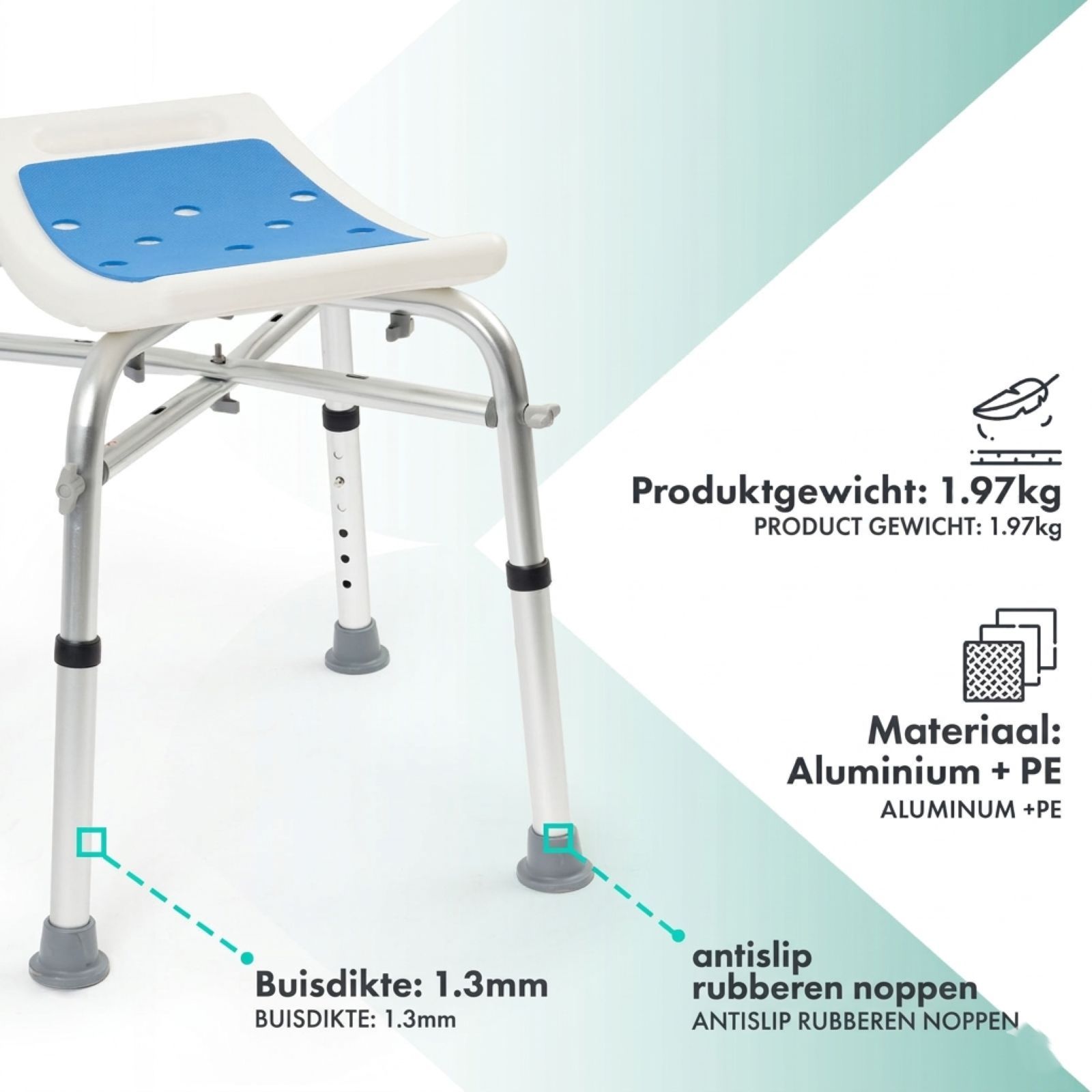 Douchekruk met aluminium frame, antislip rubberen voetjes. Productgewicht: 1,97kg. Buisdikte: 1,3mm.