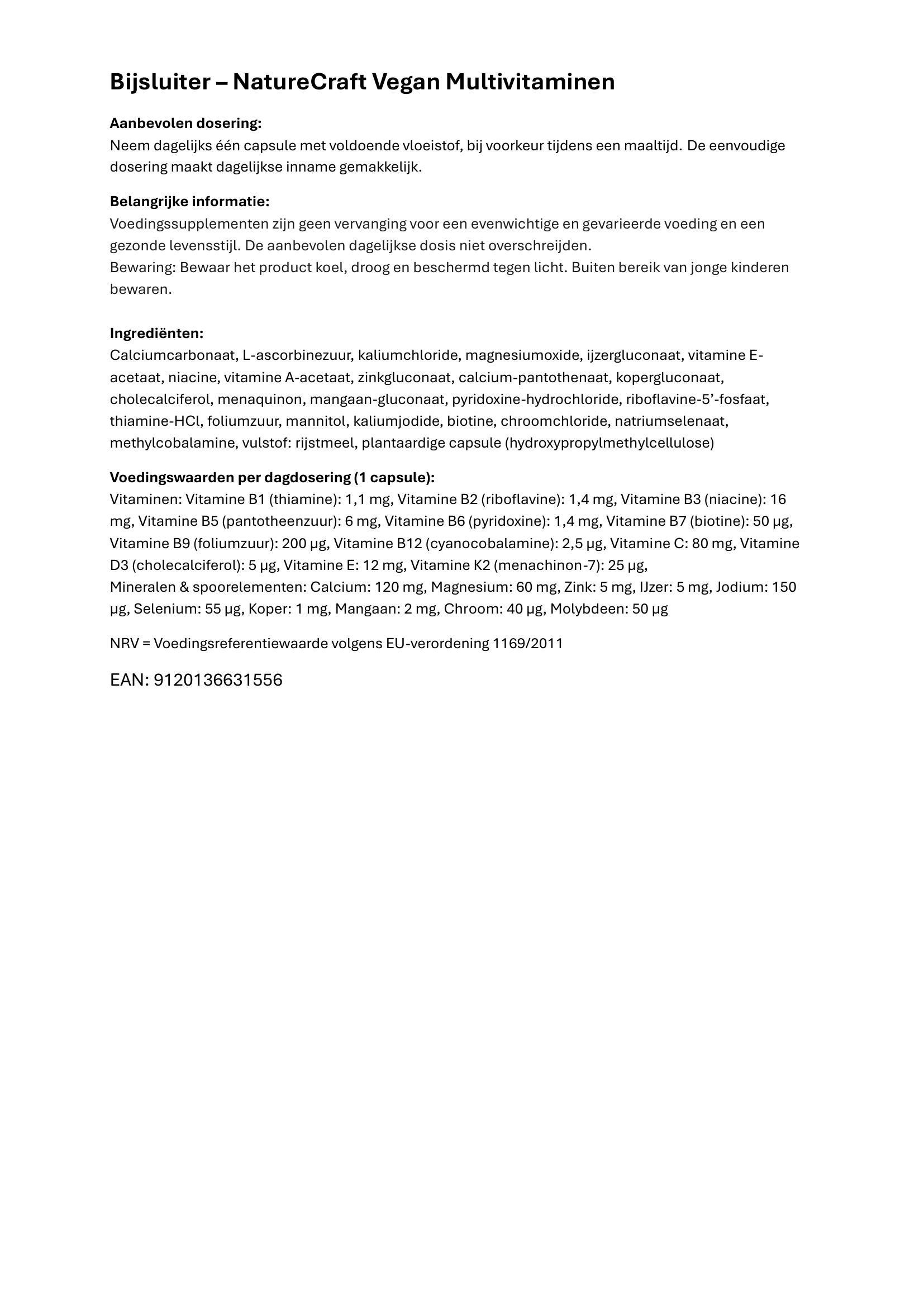 Bijsluiter voor NatureCraft Vegan Multi-Vitaminen. Bevat informatie over ingrediënten en dosering. Met voedingsinformatie.