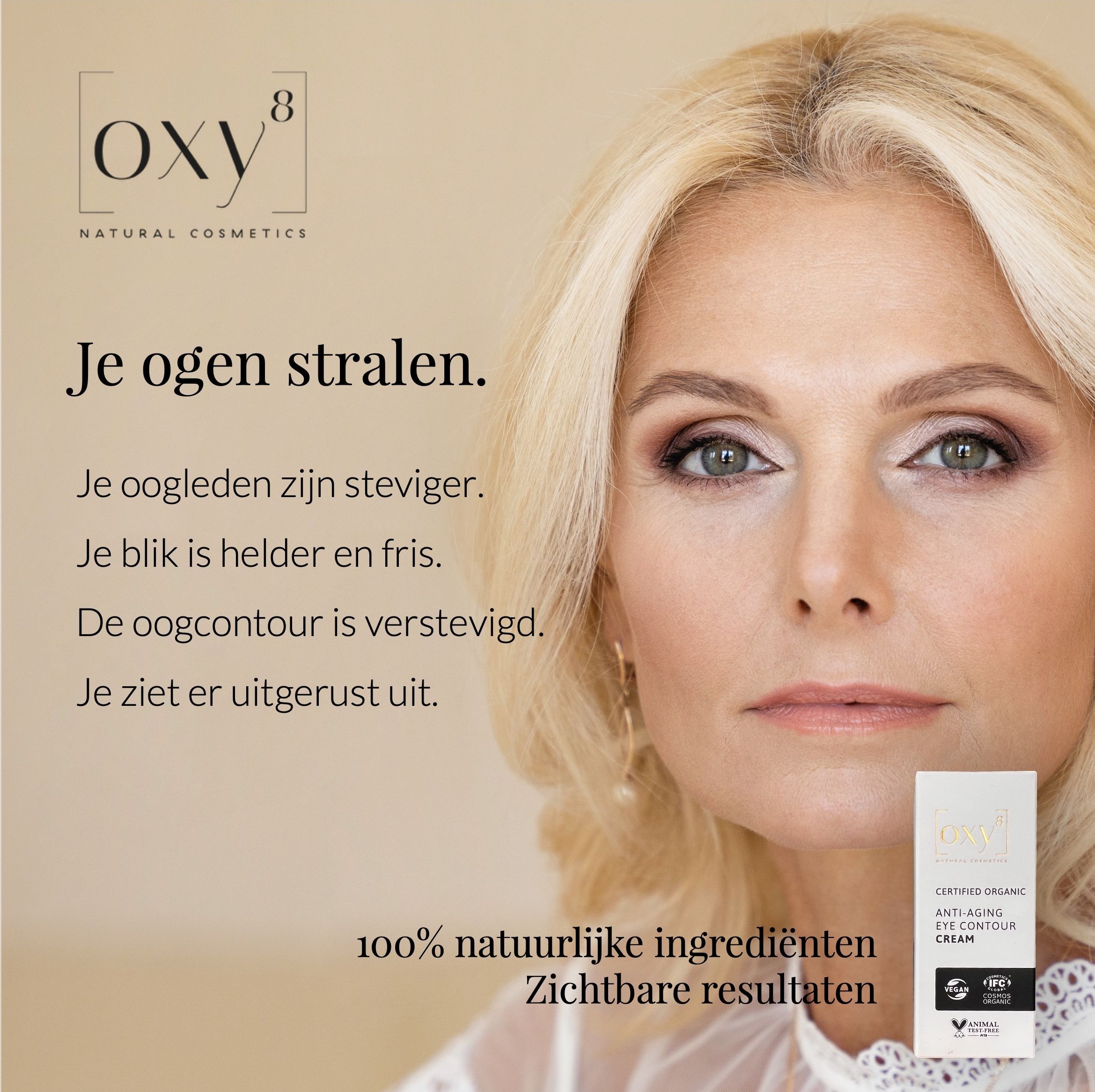 Vrouw met oog. Productfles en tekst. Tekst: ANTI-AGING EYE CONTOUR CREAM. Voordelen: verstevigt oogleden, vermindert wallen.