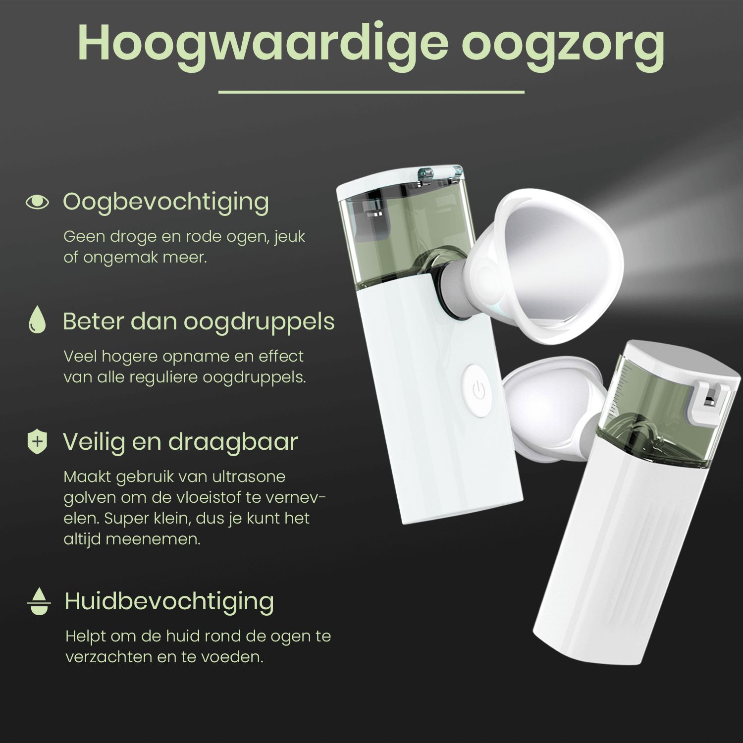 Afbeelding met tekst en twee witte apparaten. Beschrijft oogbevochtiging, voordelen en draagbaarheid.